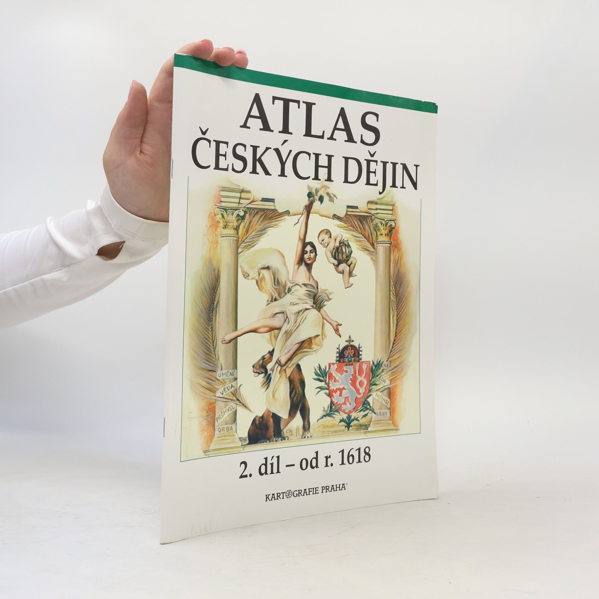 Various authors Atlas českých dějin. 2. díl - od r. 1618