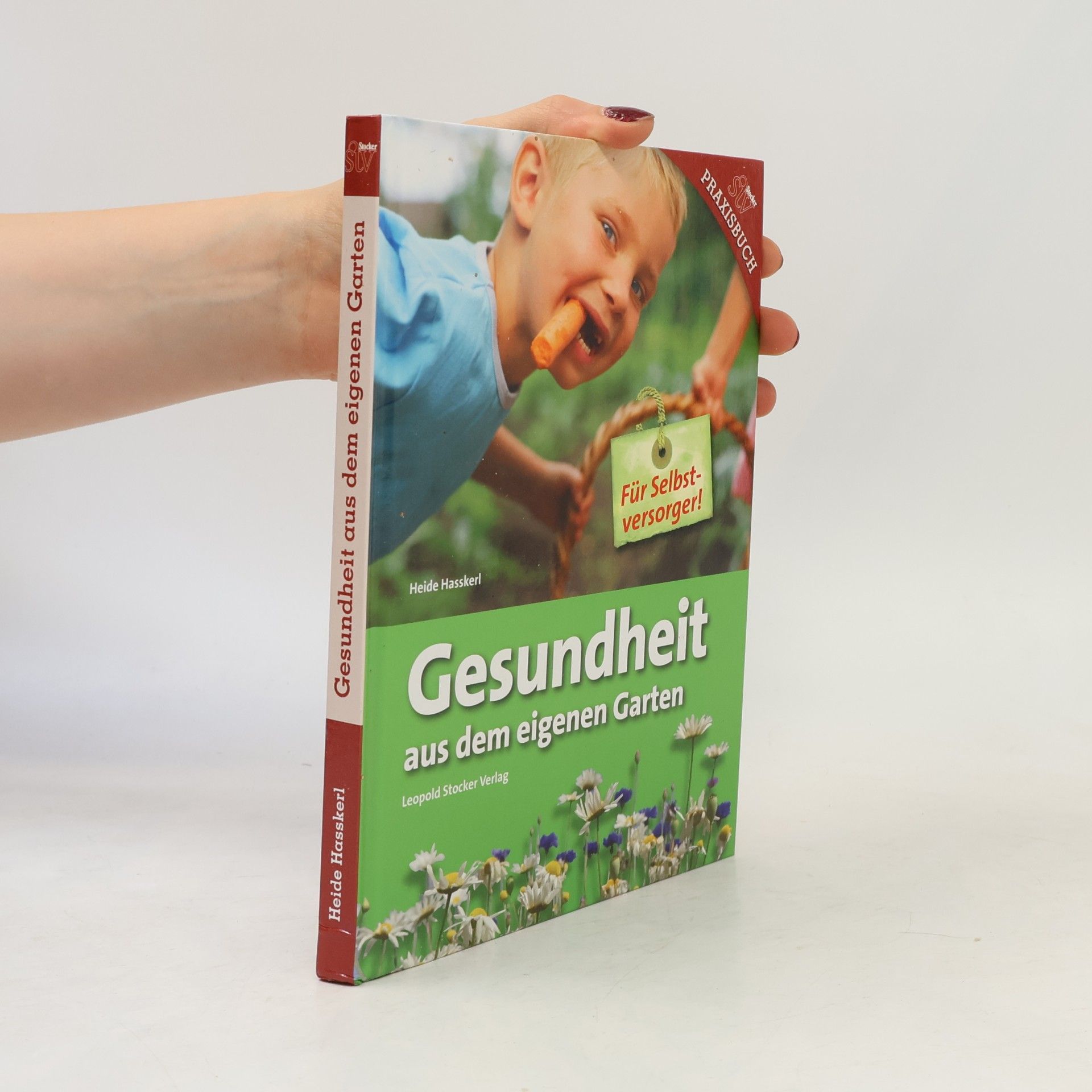 Gesundheit aus dem eigenen Garten