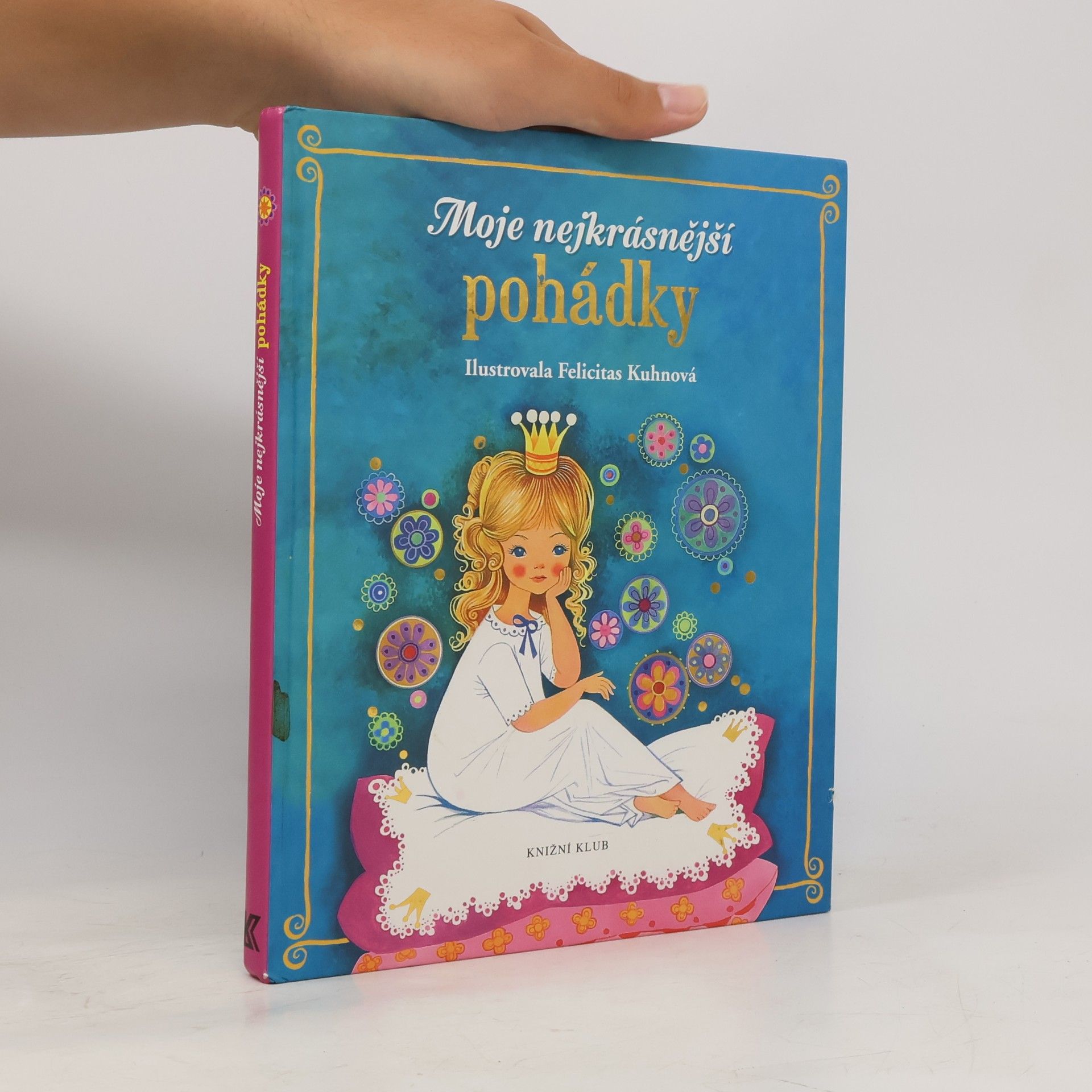 Kolektiv autorů Moje nejkrásnější pohádky
