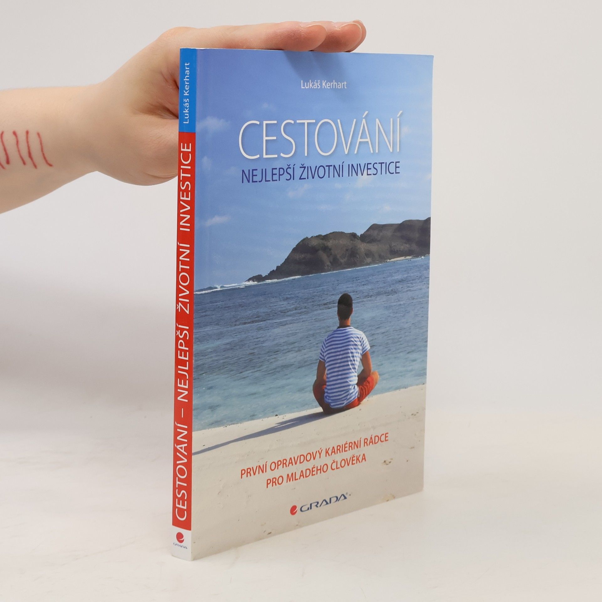 Lukáš Kerhart Cestování. Nejlepší životní investice