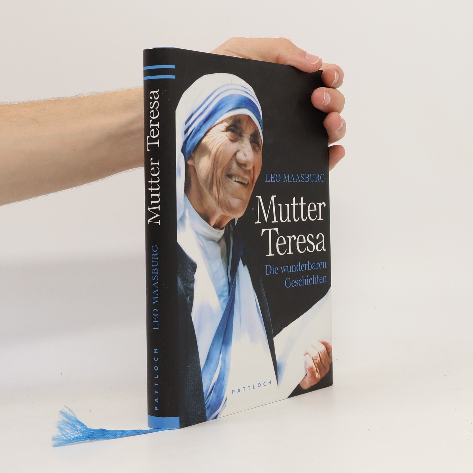 Leo Maasburg Mutter Teresa. Die wunderbaren Geschichte