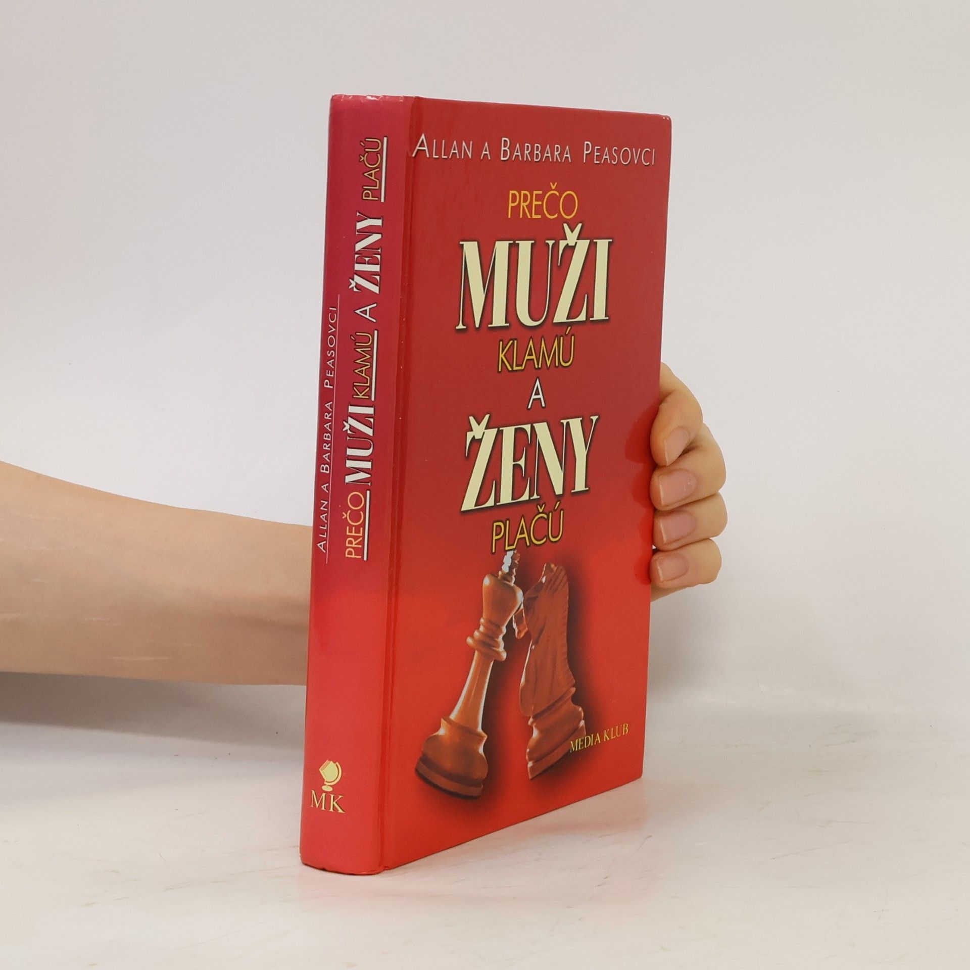 Allan Pease Prečo muži klamú a ženy plačú
