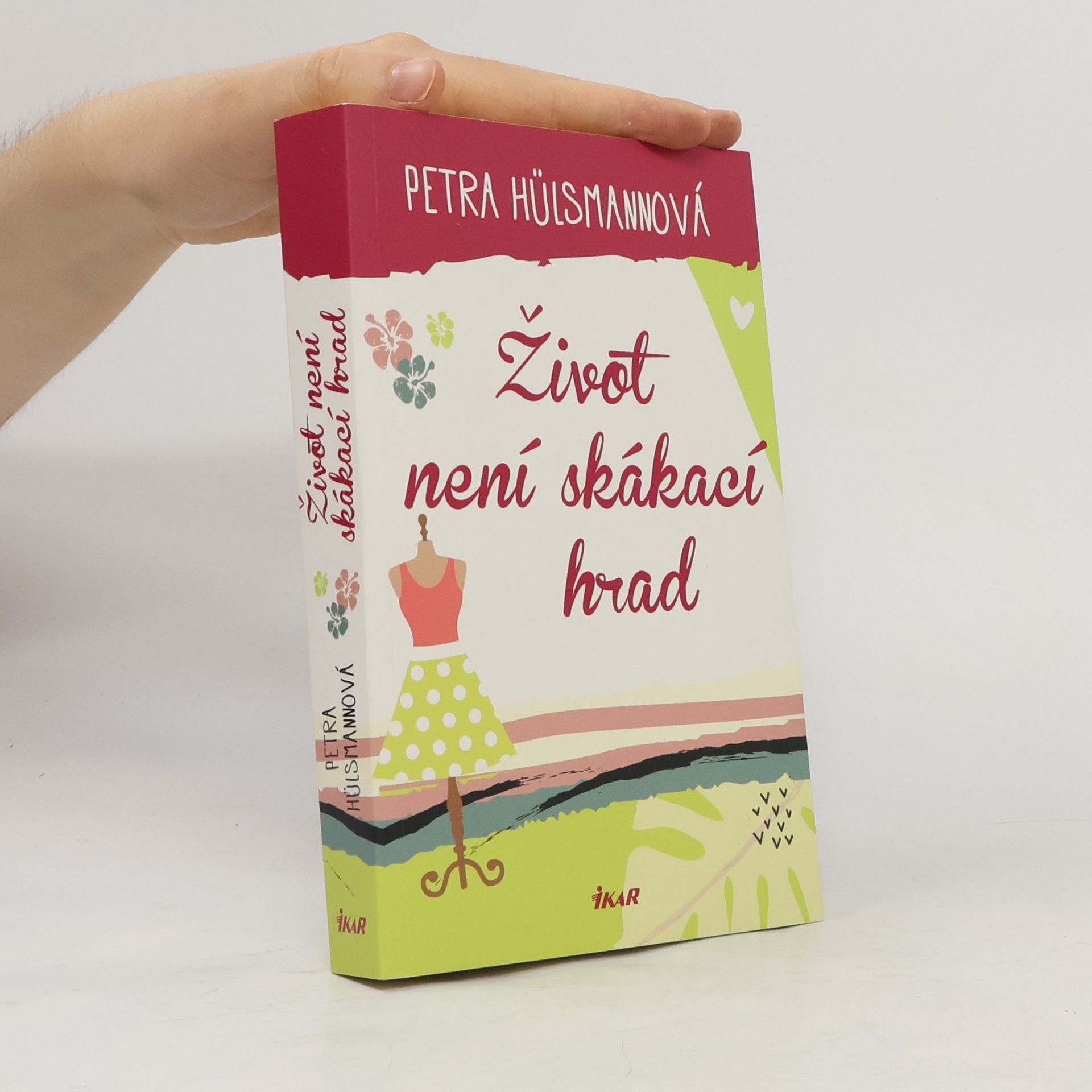 Petra Hülsmann Život není skákací hrad