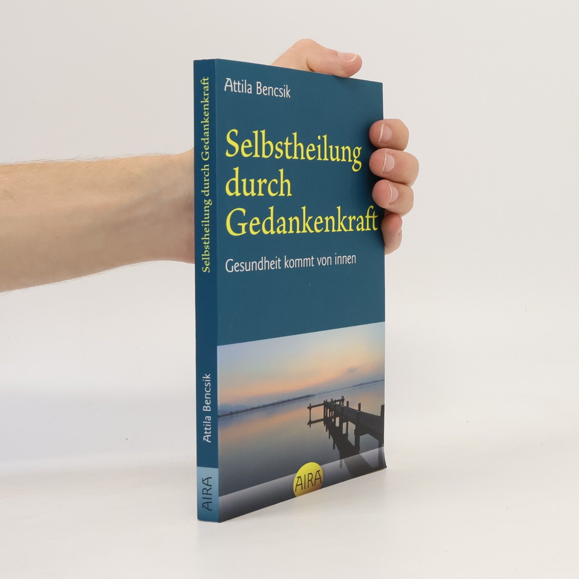 Selbstheilung durch Gedankenkraft