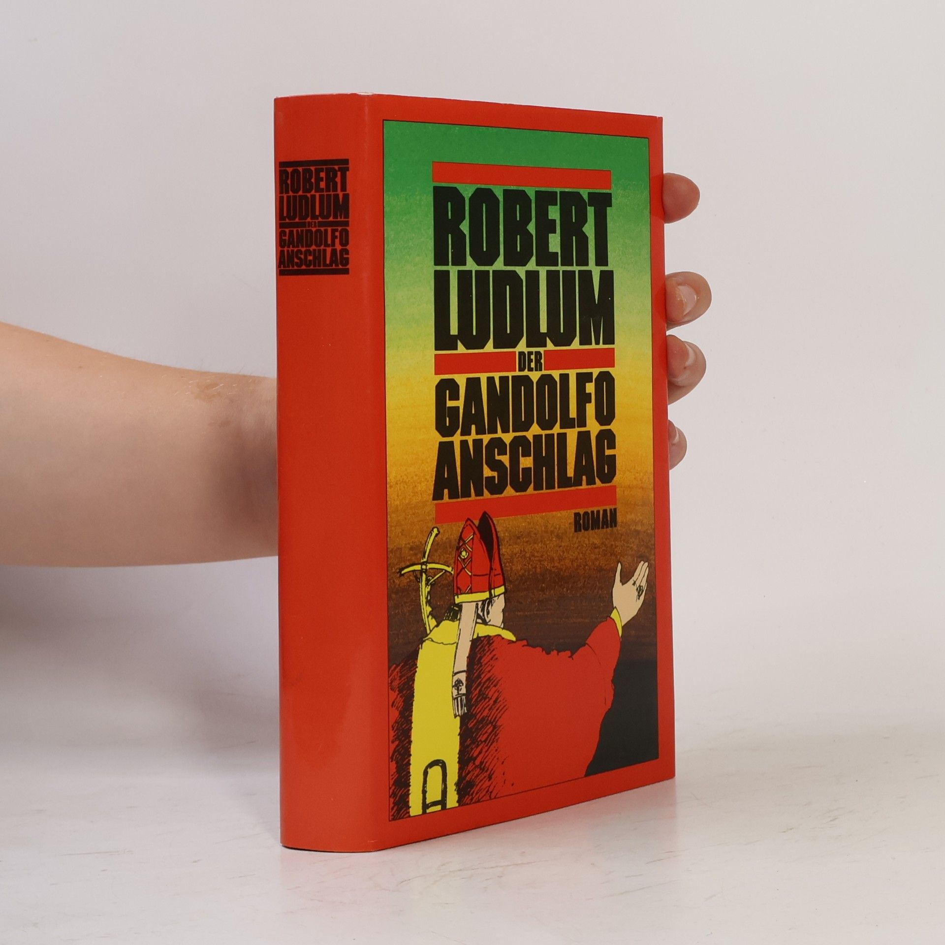 Robert Ludlum Der Gandolfo-Anschlag