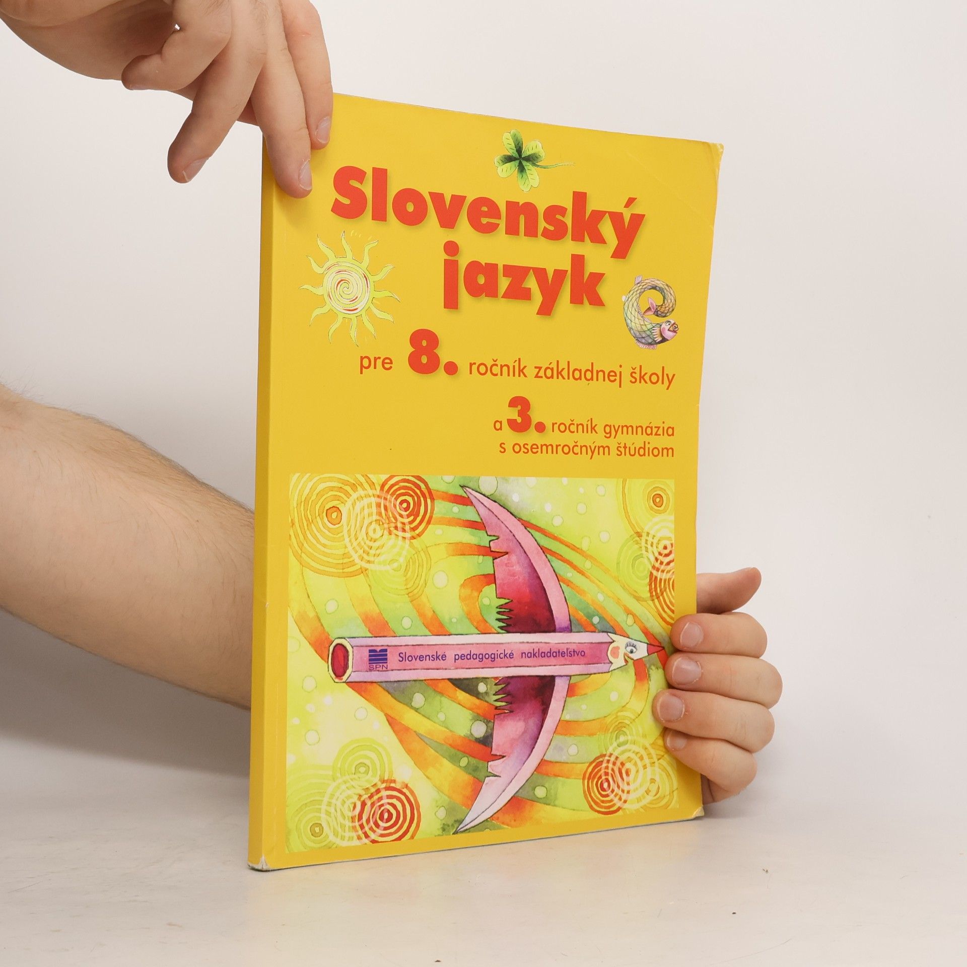 Jarmila Krajčovičová Slovenský jazyk pre 8. ročník základnej školy a 3. ročník gymnázia s osemročným štúdiom