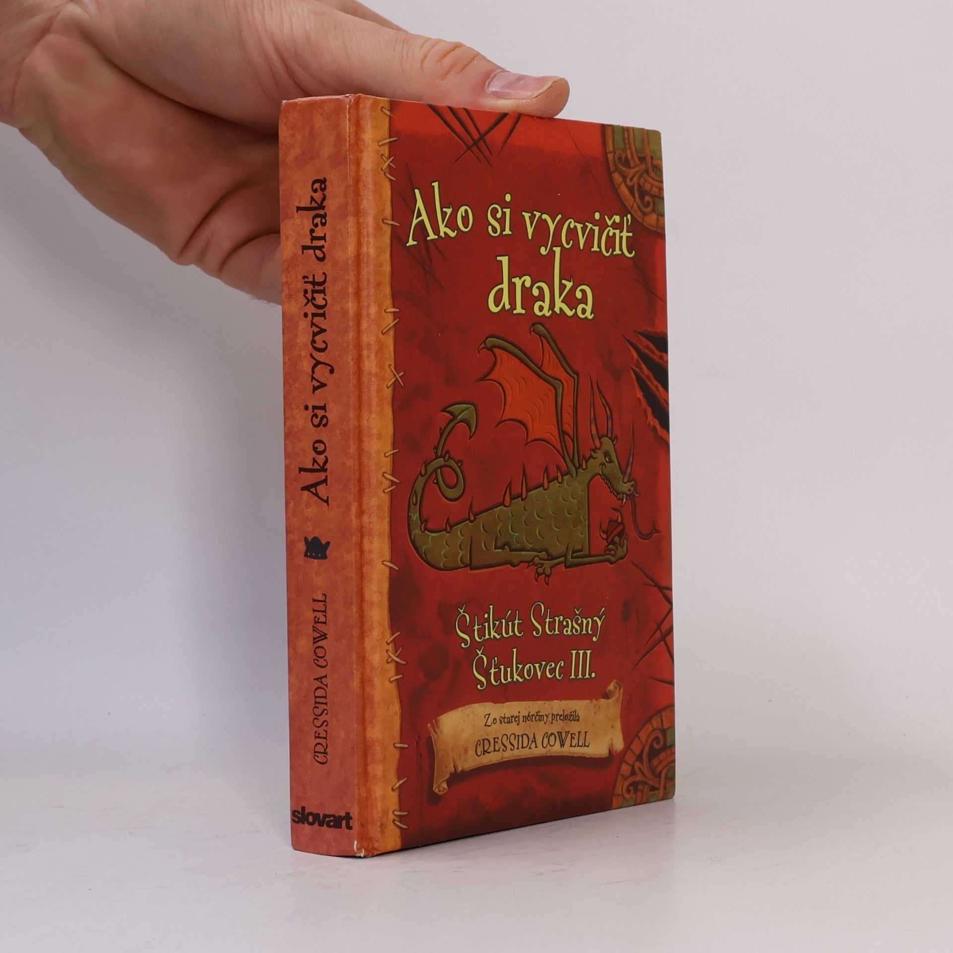 Cressida Cowell Ako si vycvičiť draka. Štikút Strašný. Šťukovec III.