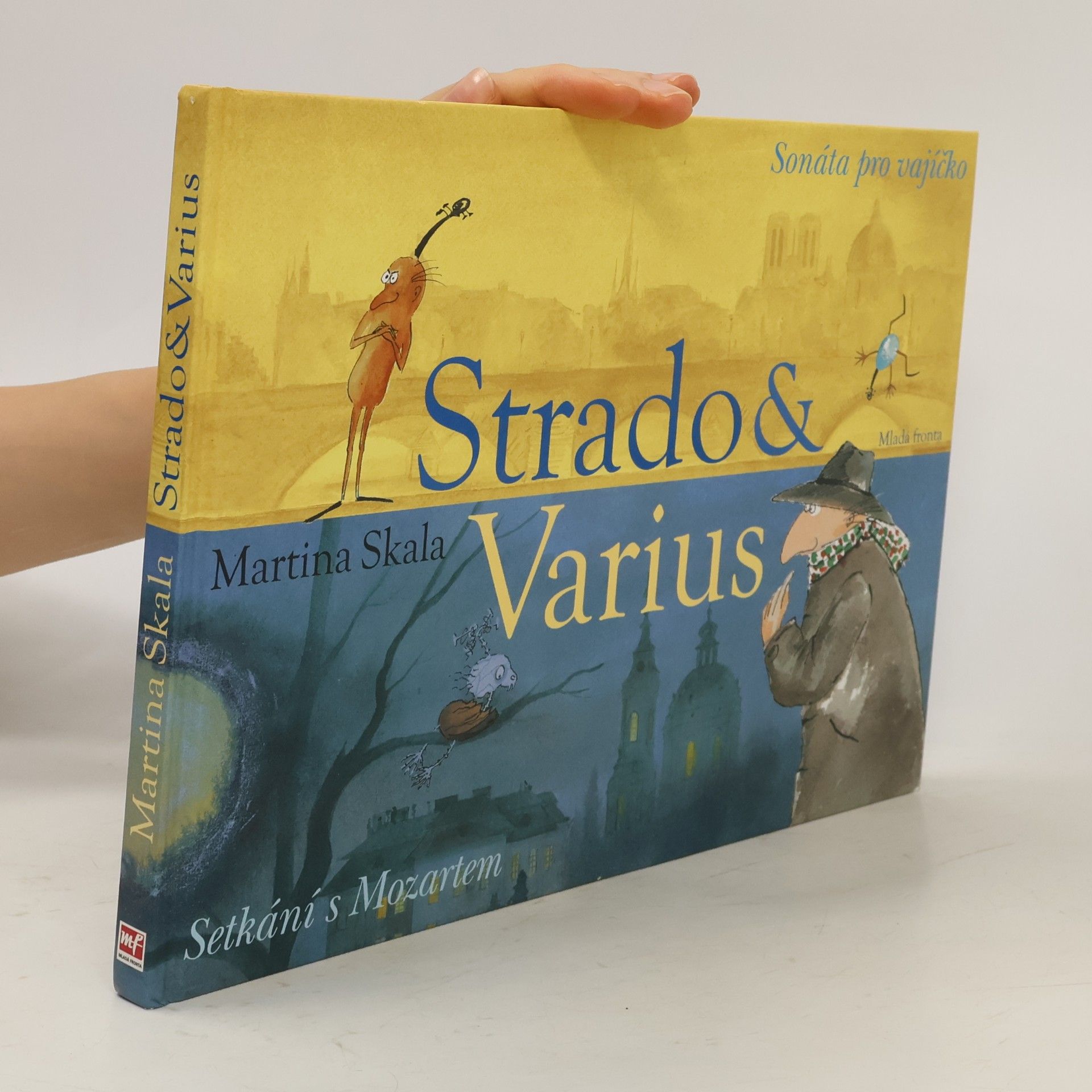 Martina Skala Strado & Varius. Sonáta pro vajíčko