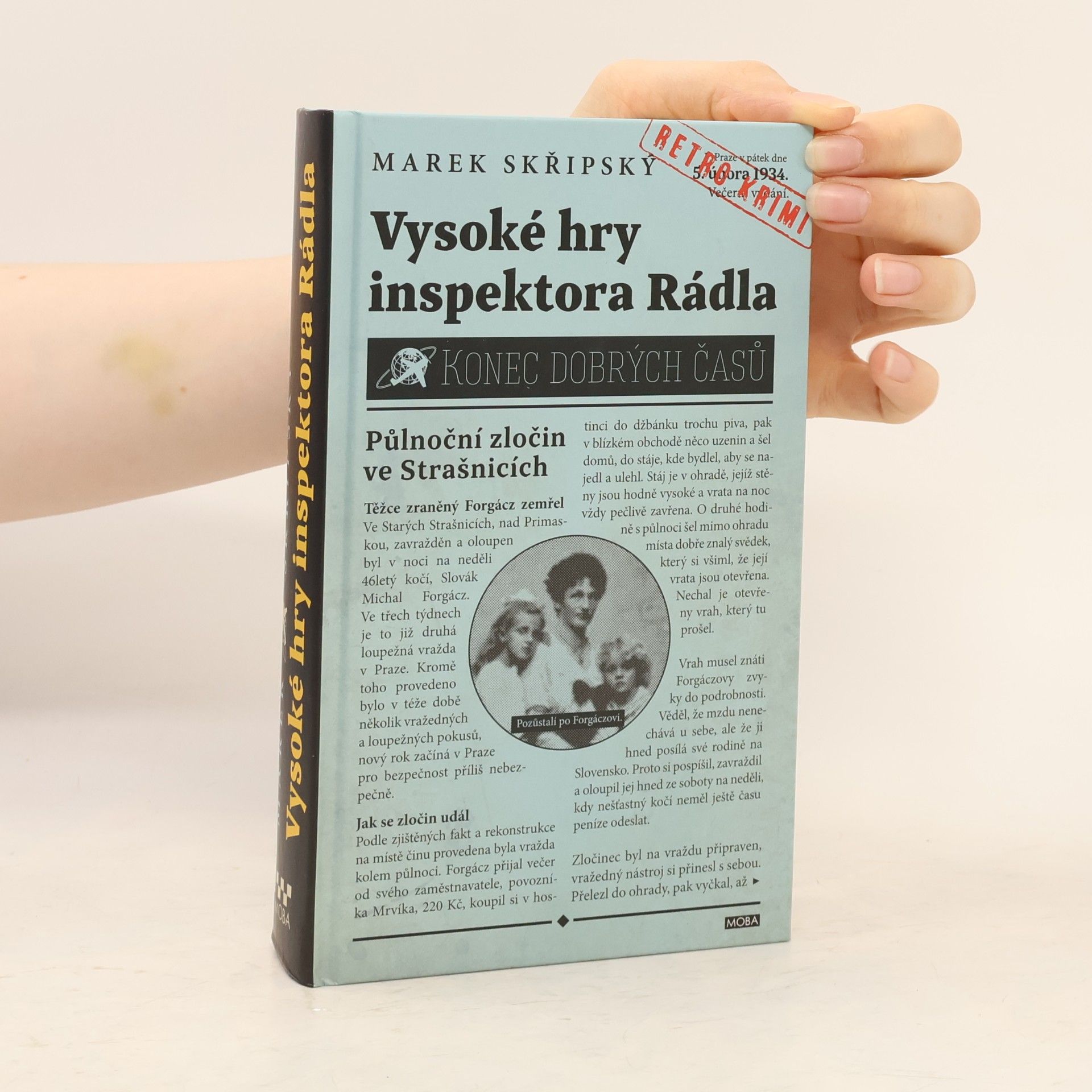 Vysoké hry inspektora Rádla; konec dobrých časů