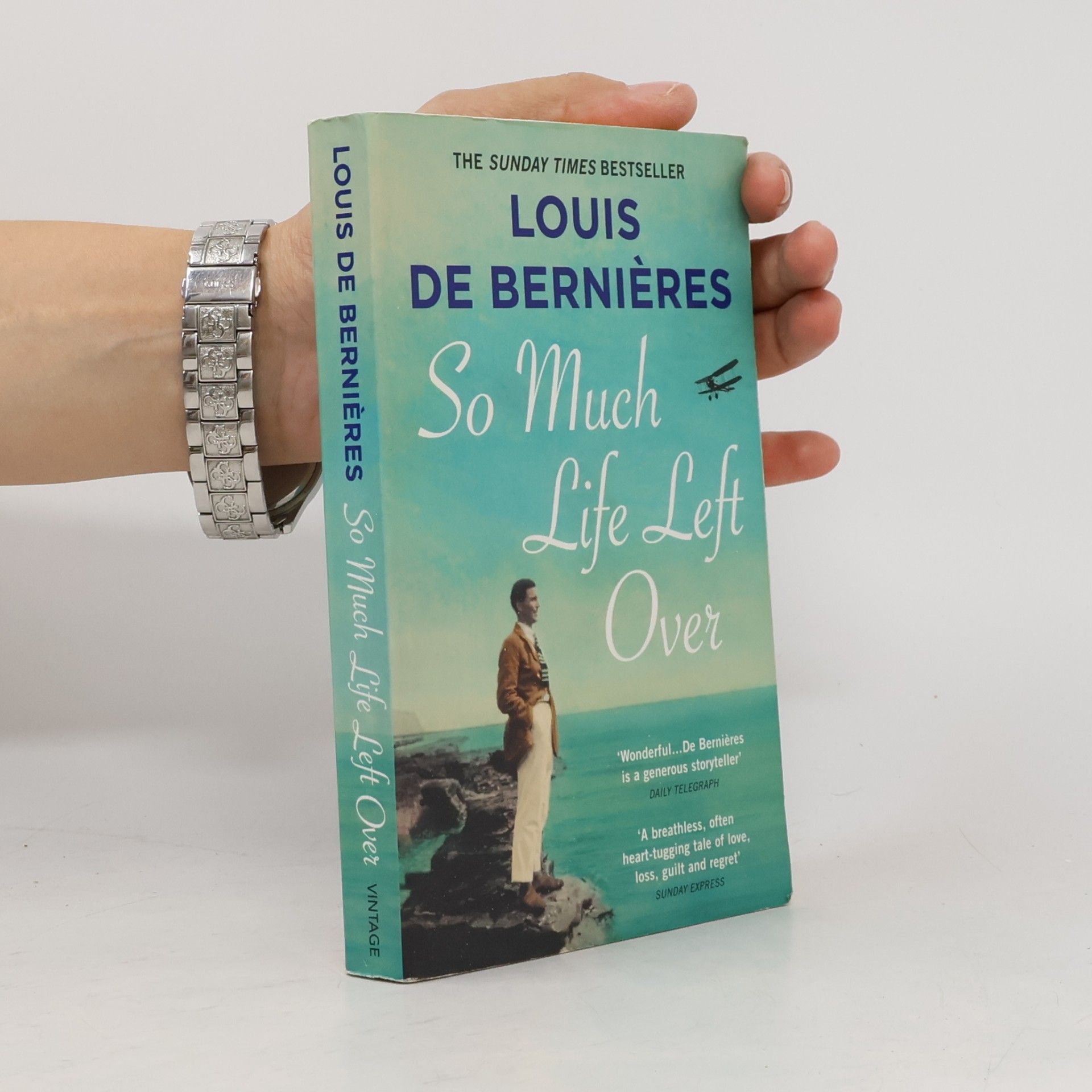 Louis de Bernières So much life left over