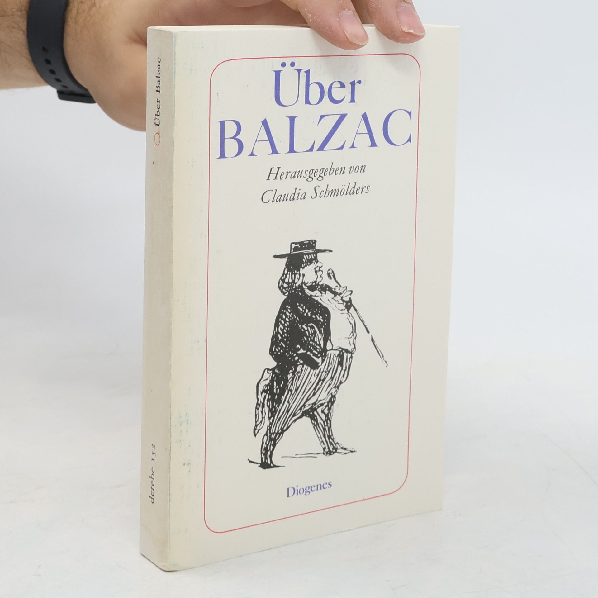 Claudia Schmölders Über Balzac