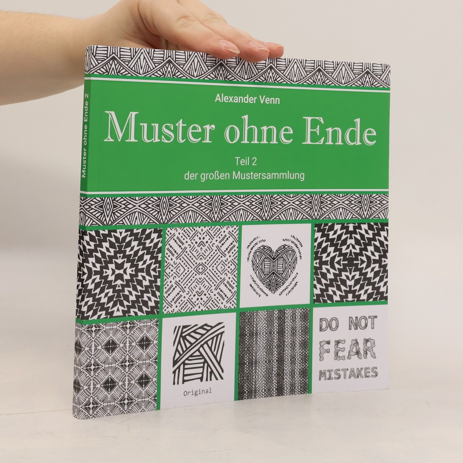 Alexander Venn Kreative Muster - 2: Muster ohne Ende Teil 2 der großen Mustersammlung