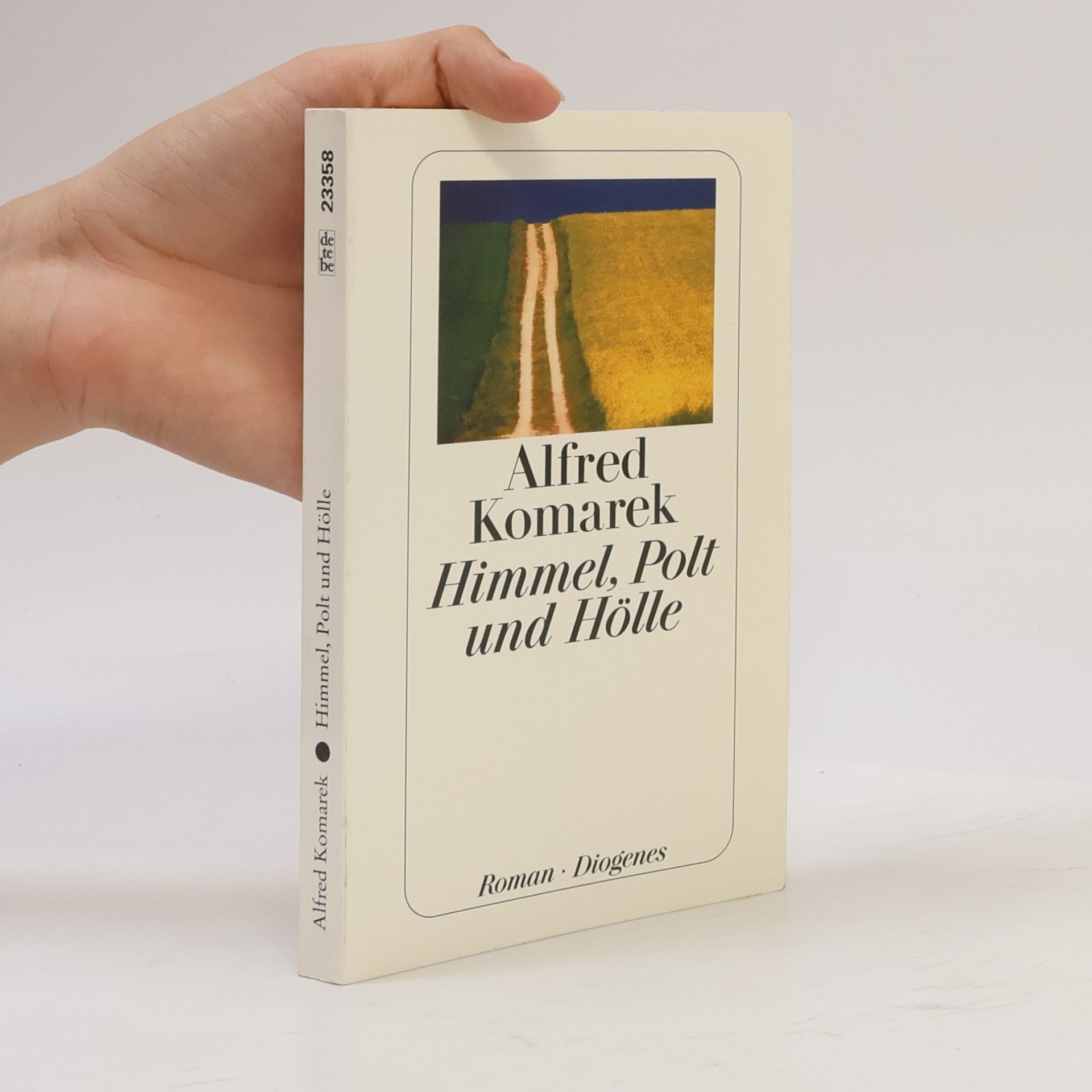 Alfred Komarek Himmel, Polt und Hölle