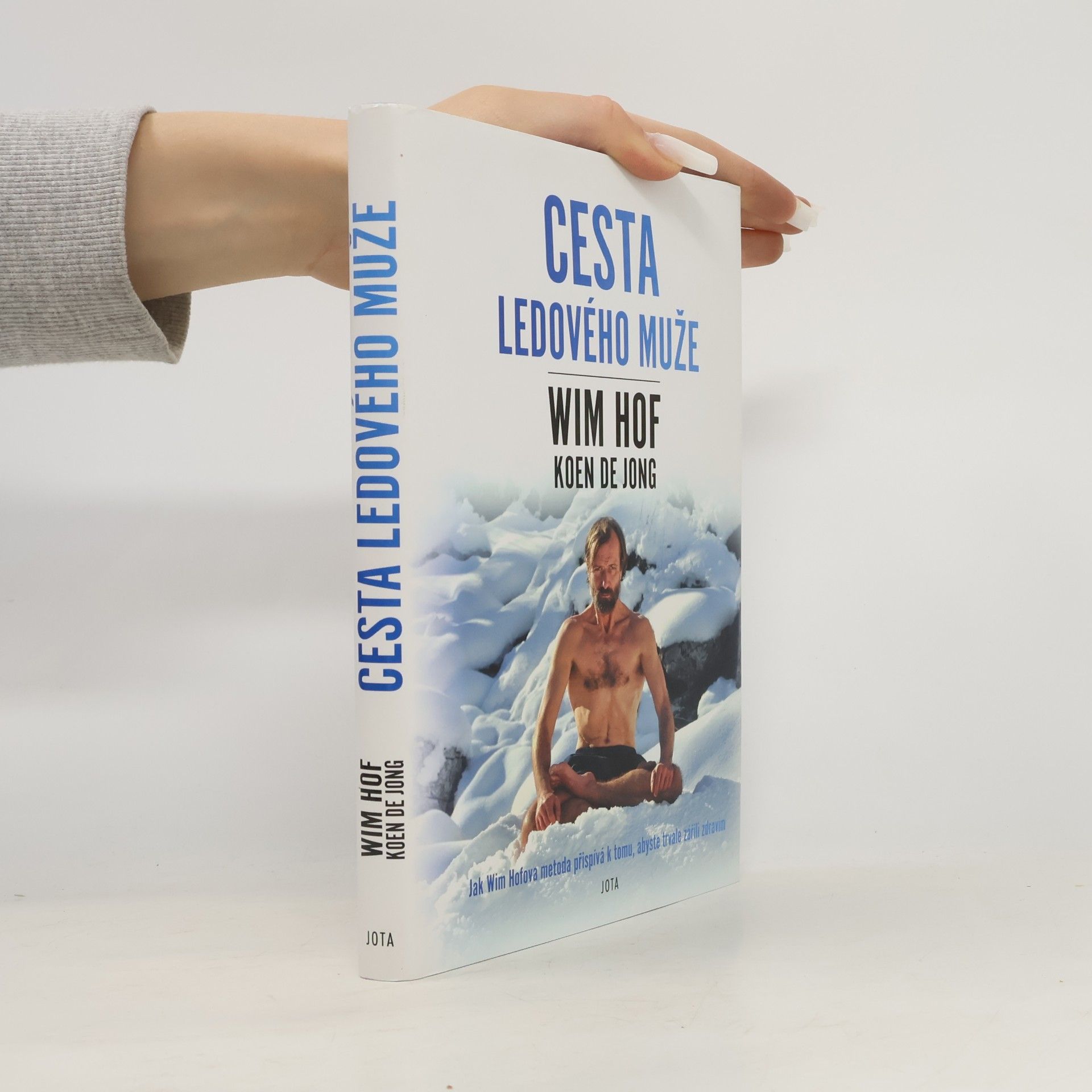 Wim Hof Wim Hof. Cesta ledového muže