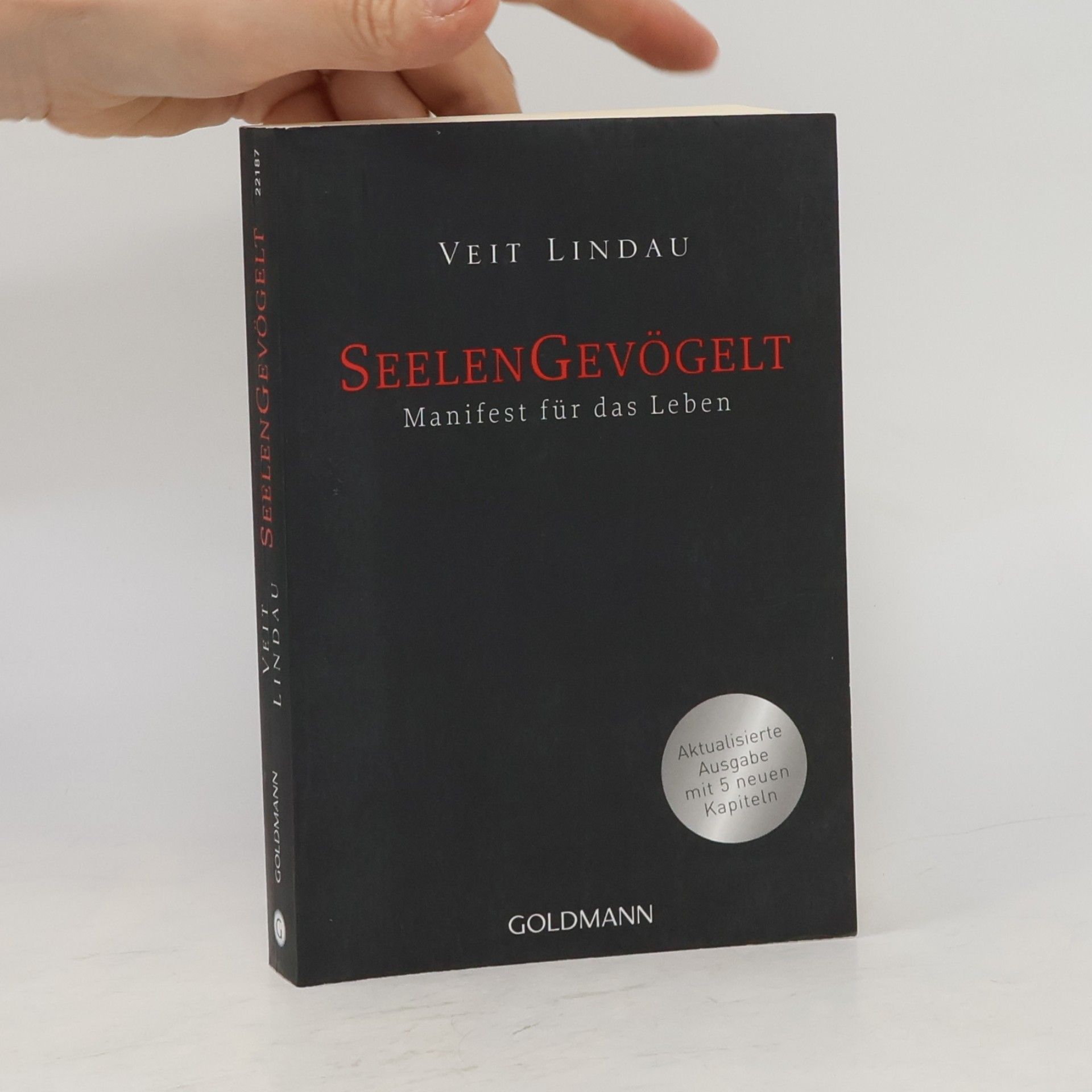 Veit Lindau Seelen Gevögelt. Manifest für das Leben