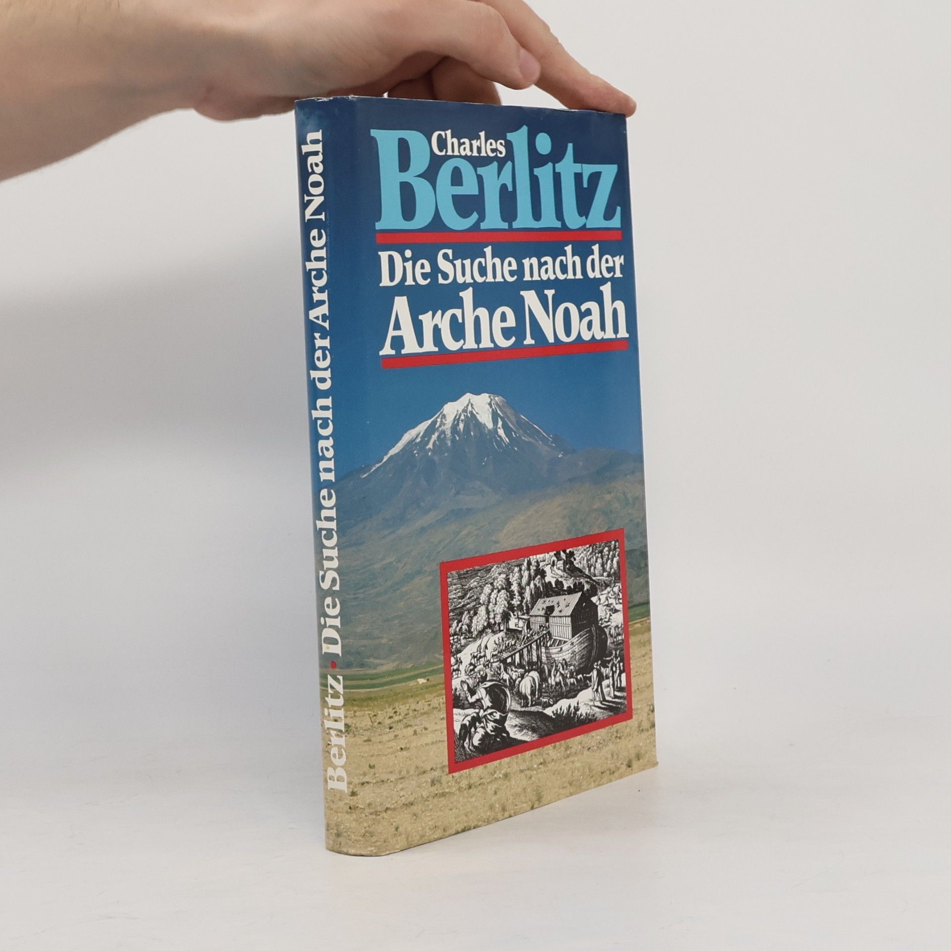 Charles Berlitz Die Suche nach der Arche Noah