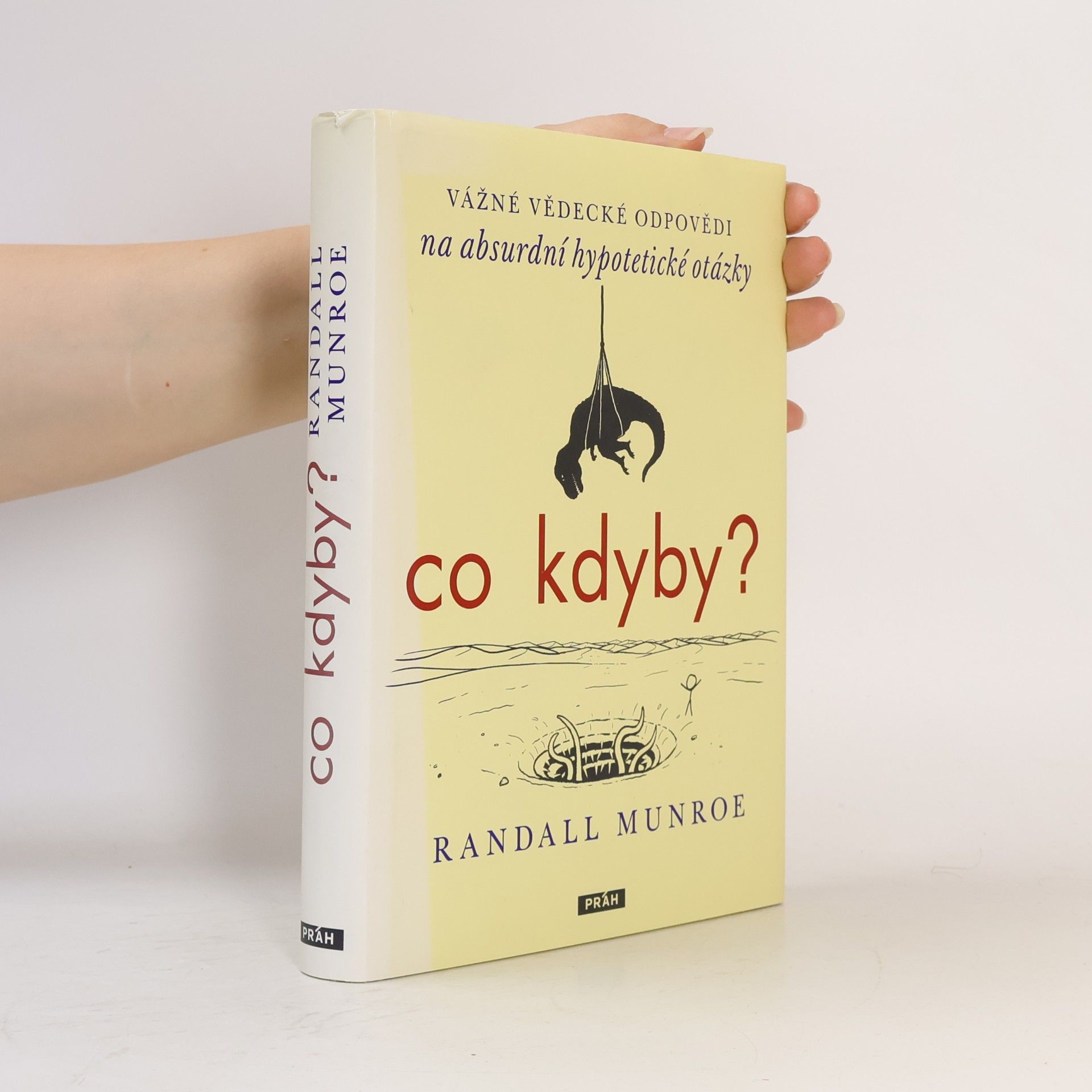 Randall Munroe Co kdyby?