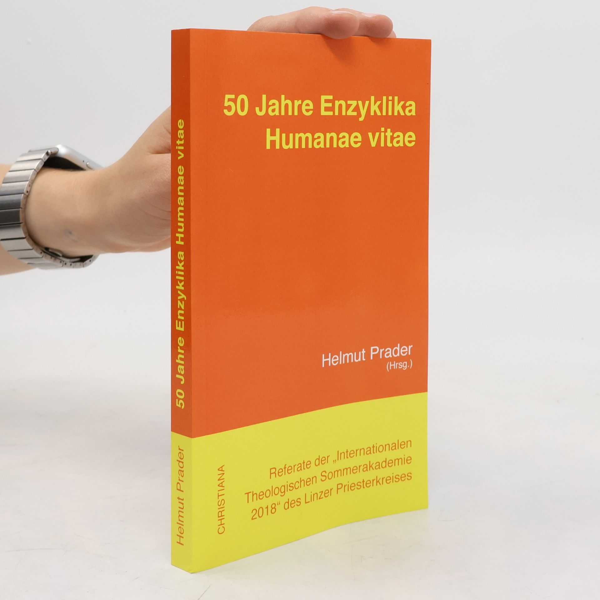 Helmut Prader 50 Jahre Enzyklika Humanae Vitae