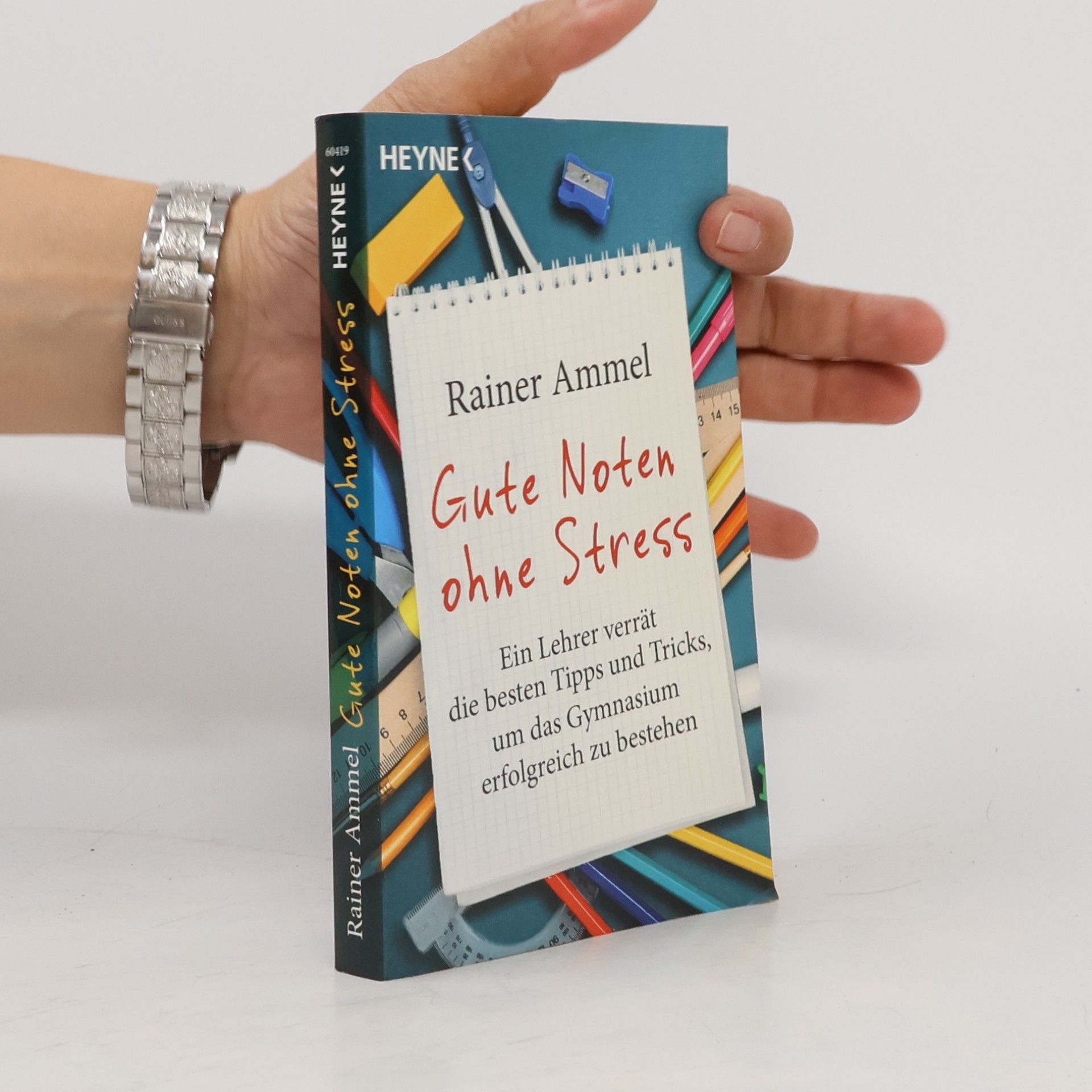 Rainer Ammel Gute Noten ohne Stress