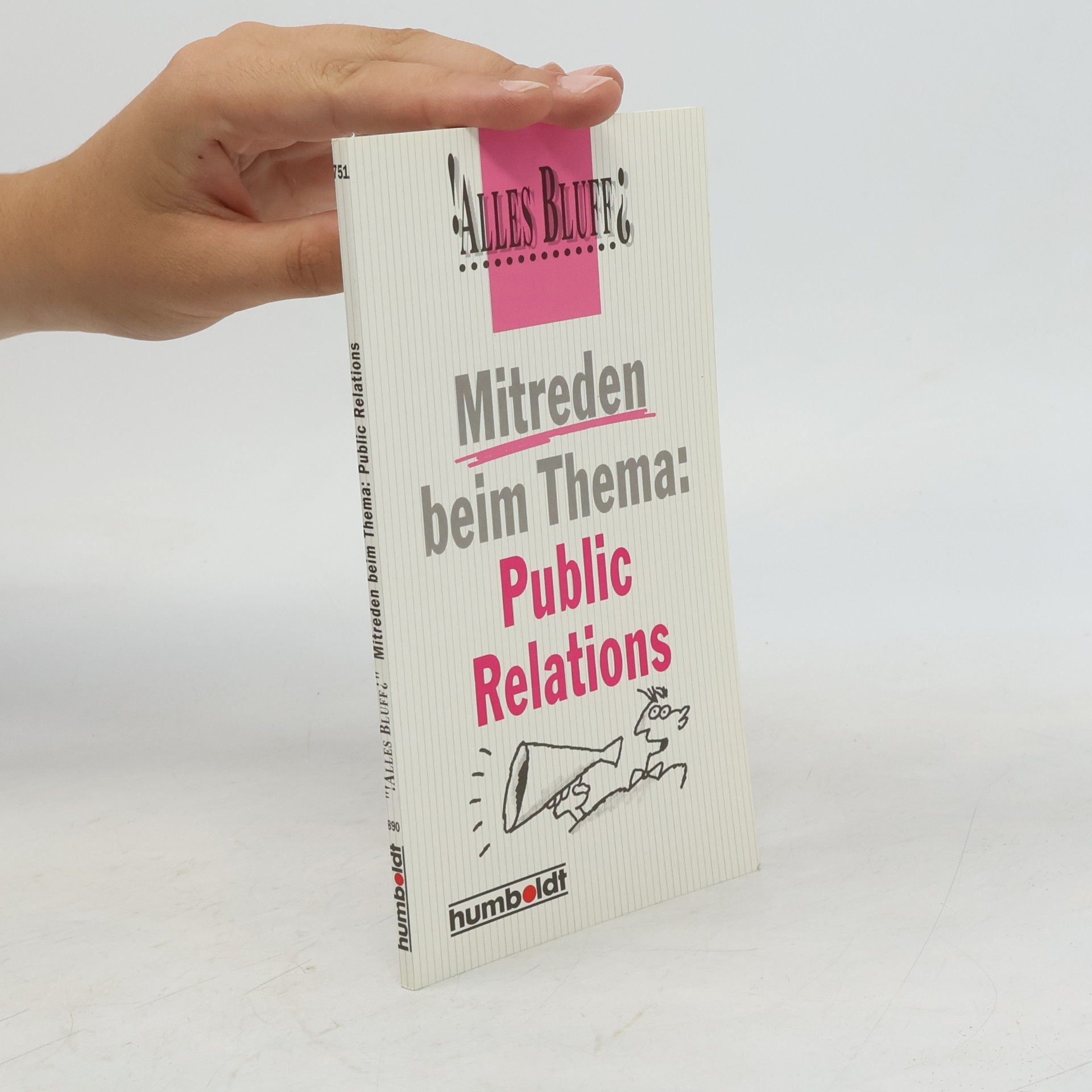 Basil Saunders Alles Bluff? Mitreden beim Thema: Public Relations