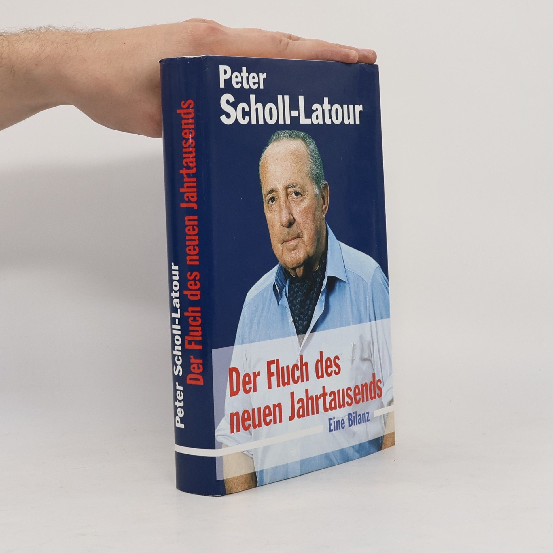 Peter Scholl-Latour Der Fluch des neuen Jahrtausends
