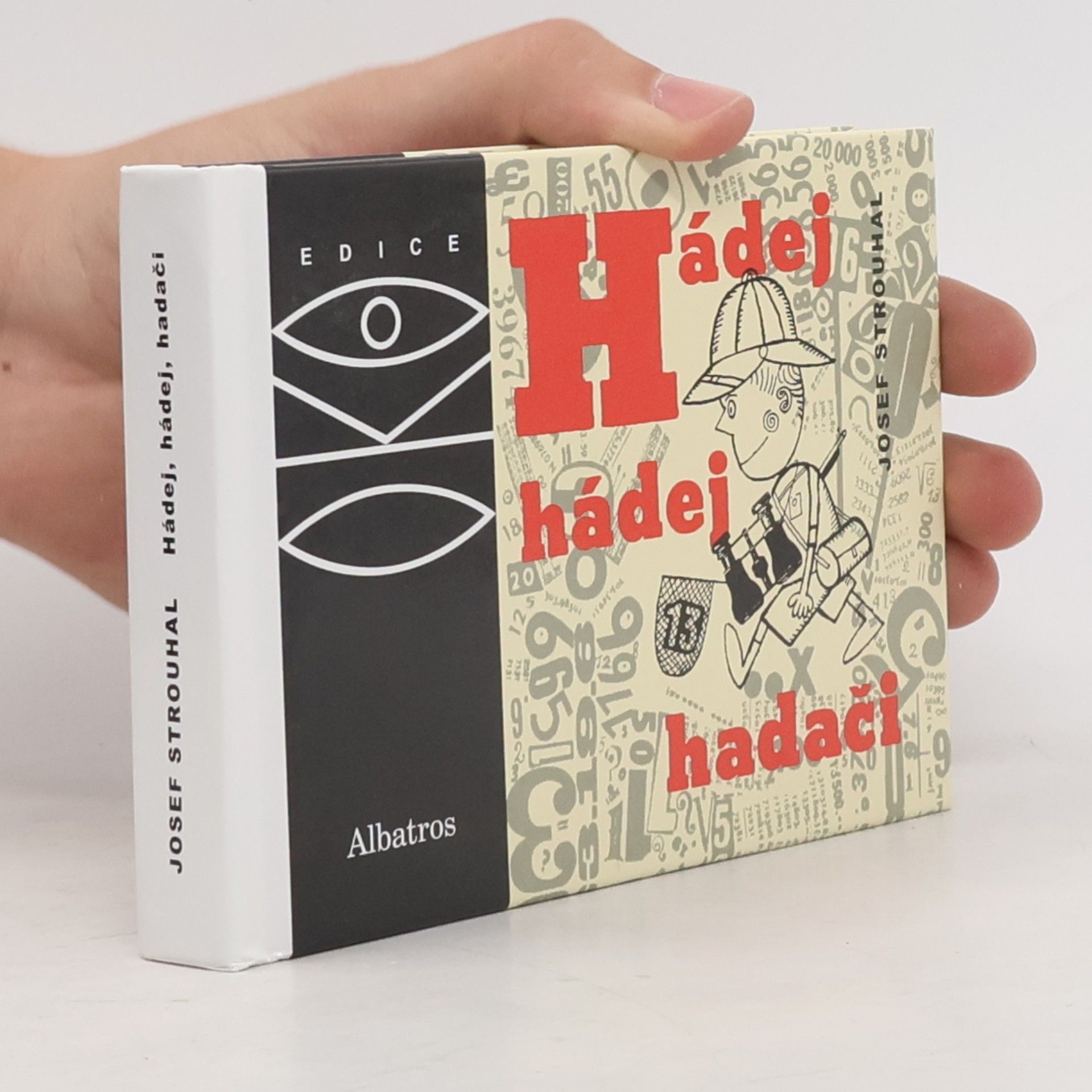 Hádej, hádej, hadači : matematické kratochvíle