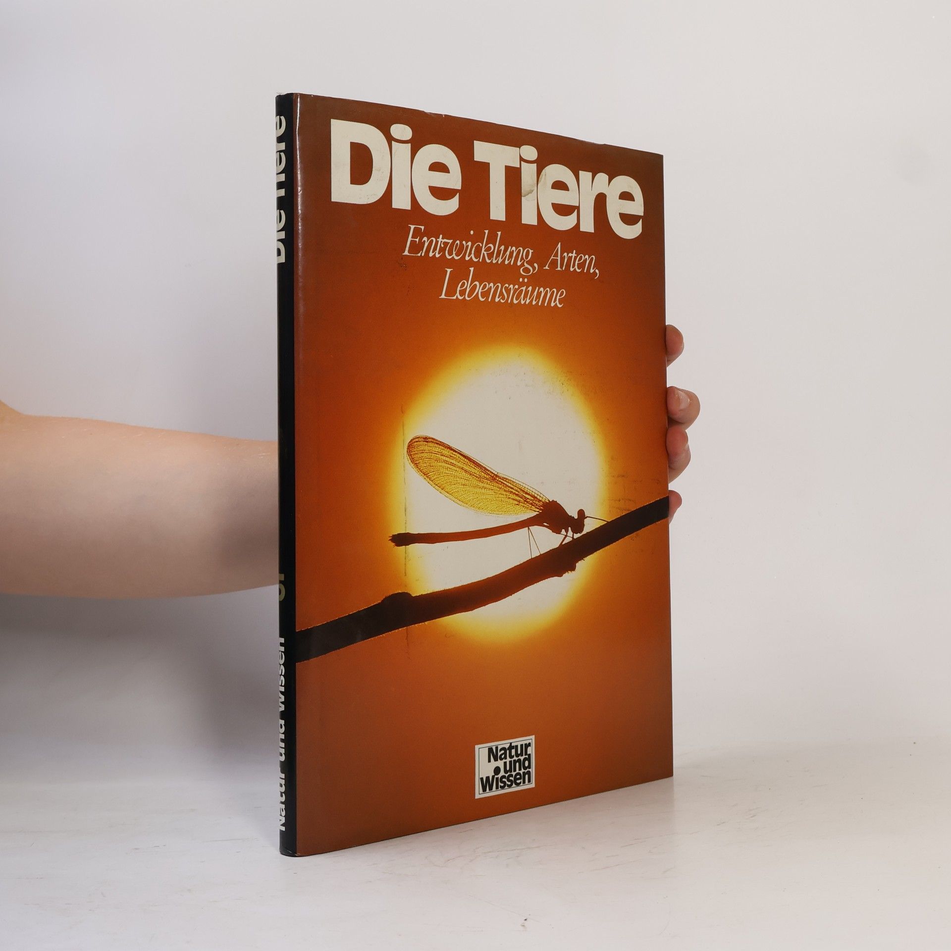 Collectif d'auteurs Die Tiere. Entwicklung, Arten, Lebensräume