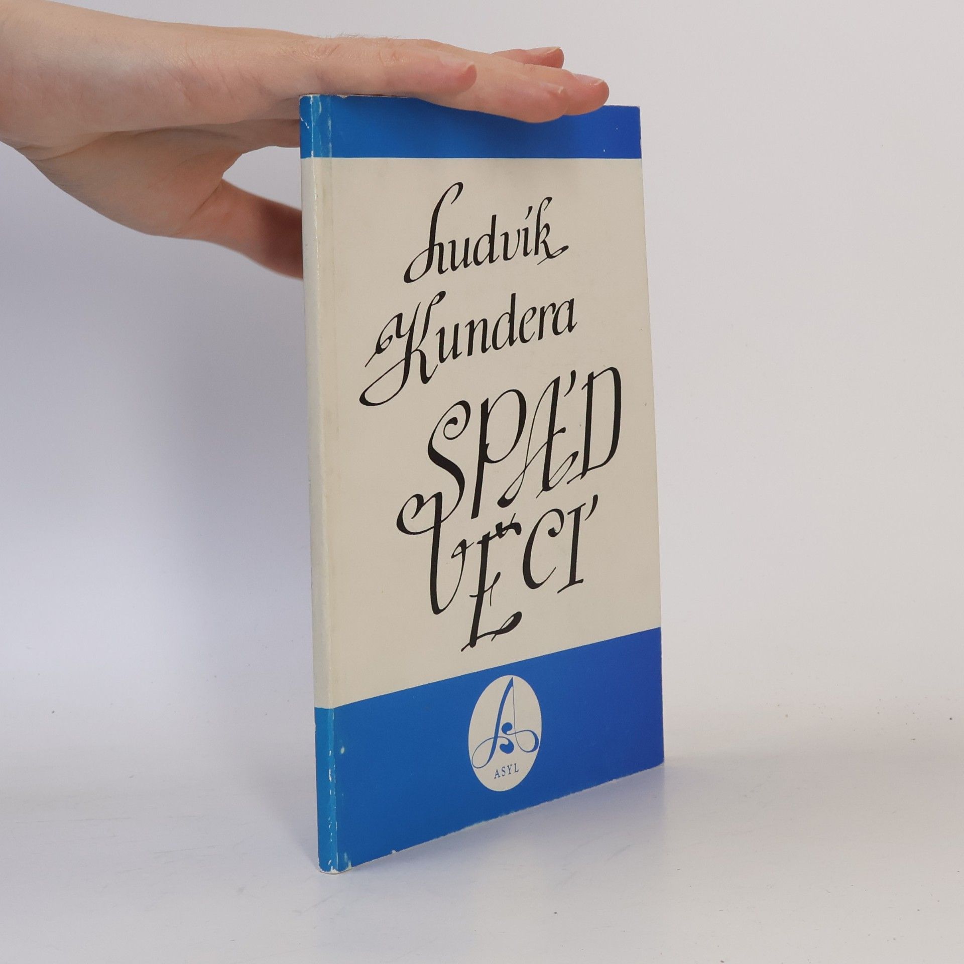 Ludvík Kundera Spád věcí a jiné básně