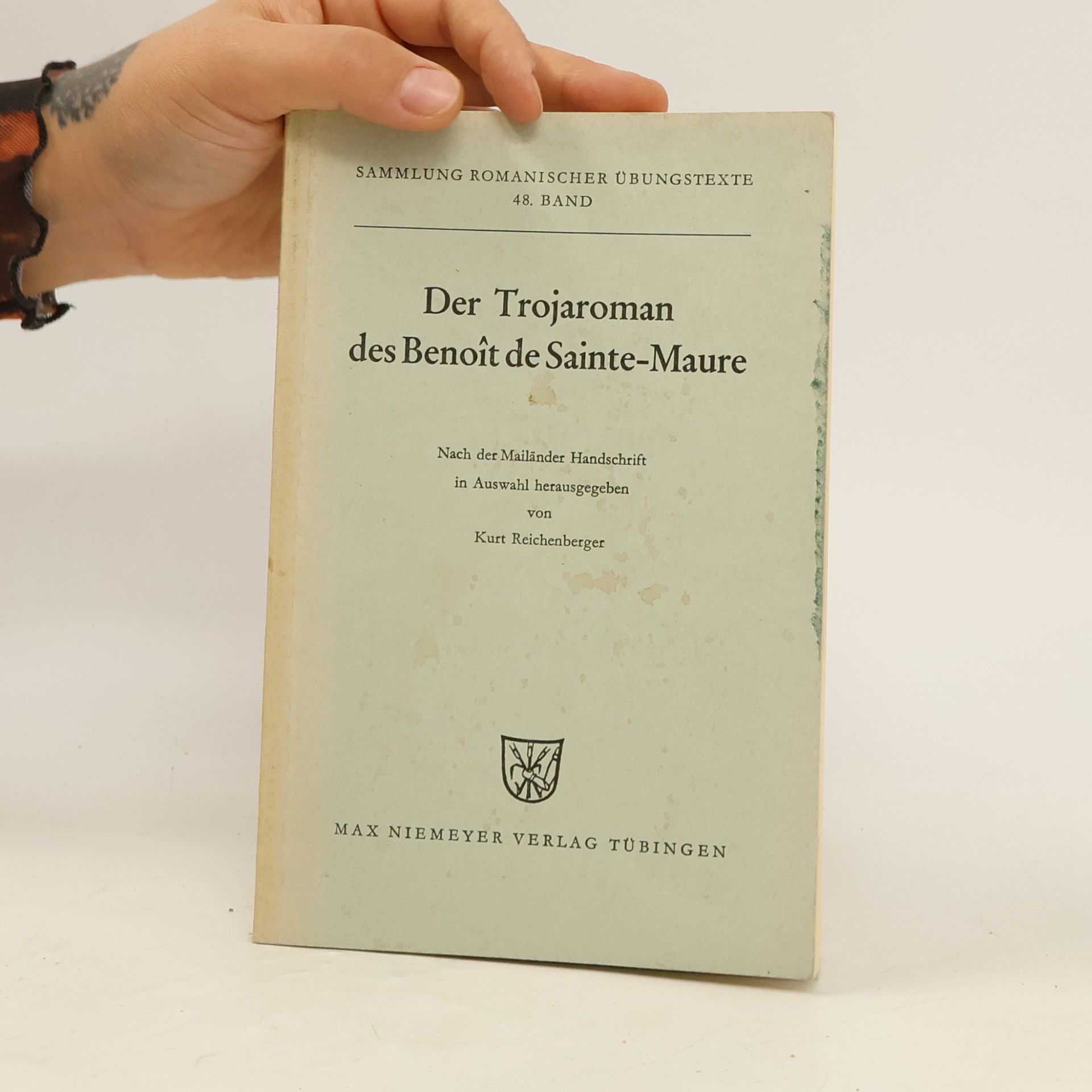Benoît de Sainte-More Der Trojaroman des Benoît de Sainte-Maure