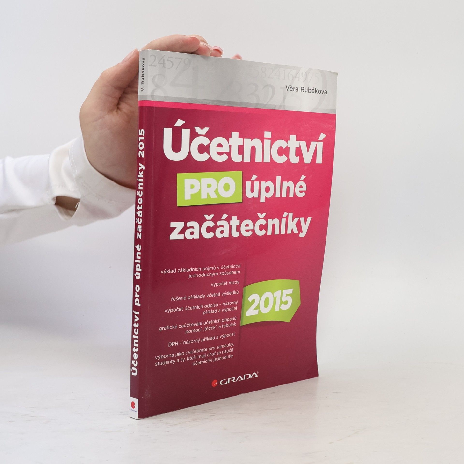 Věra Rubáková Účetnictví pro úplné začátečníky 2015