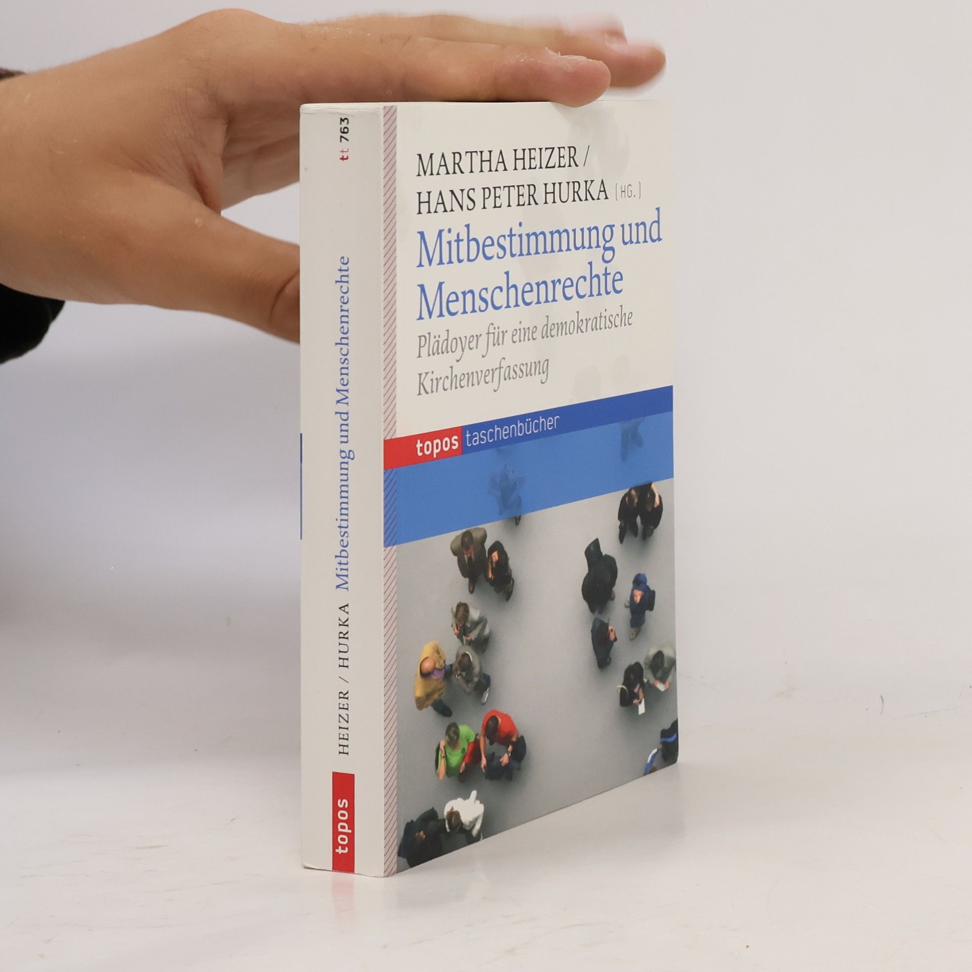 Hans-Peter Hurka Topos Taschenbücher - 763: Mitbestimmung und Menschenrechte
