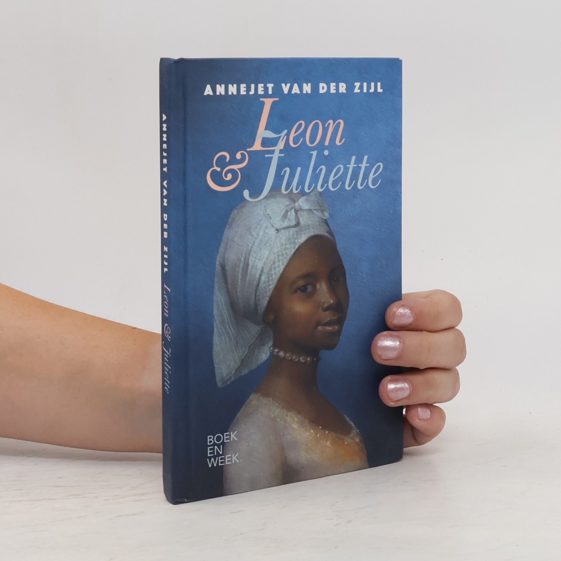 Annejet van der Zijl Leon & Juliette : een liefdesgeschiedenis