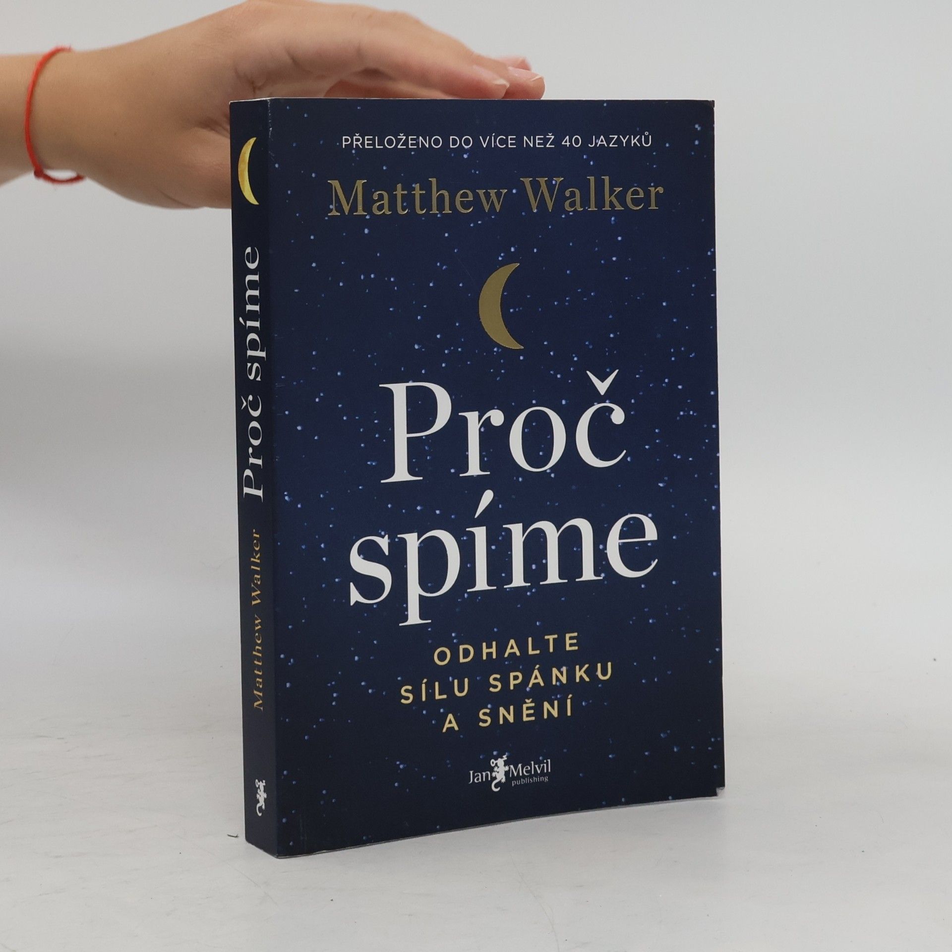 Matthew Walker Proč spíme