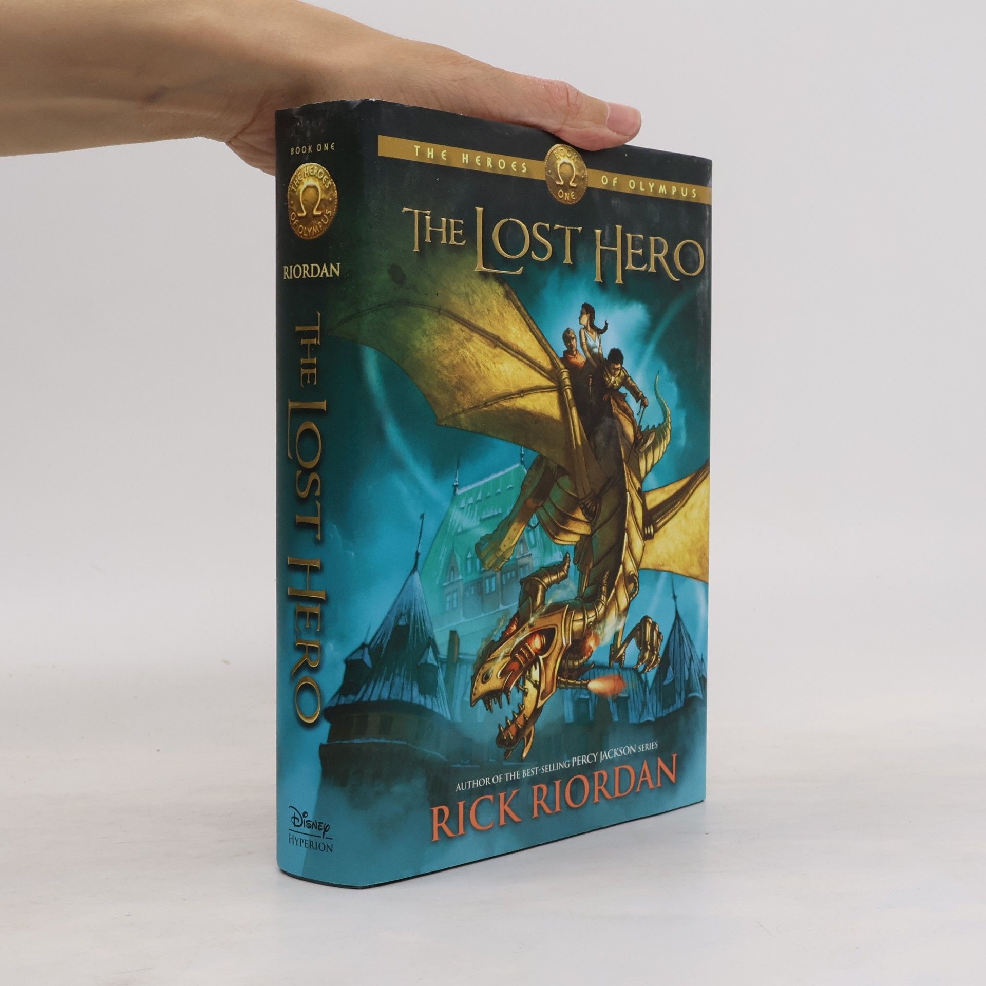 Rick Riordan The Heroes of Olympus 1: Lost Hero