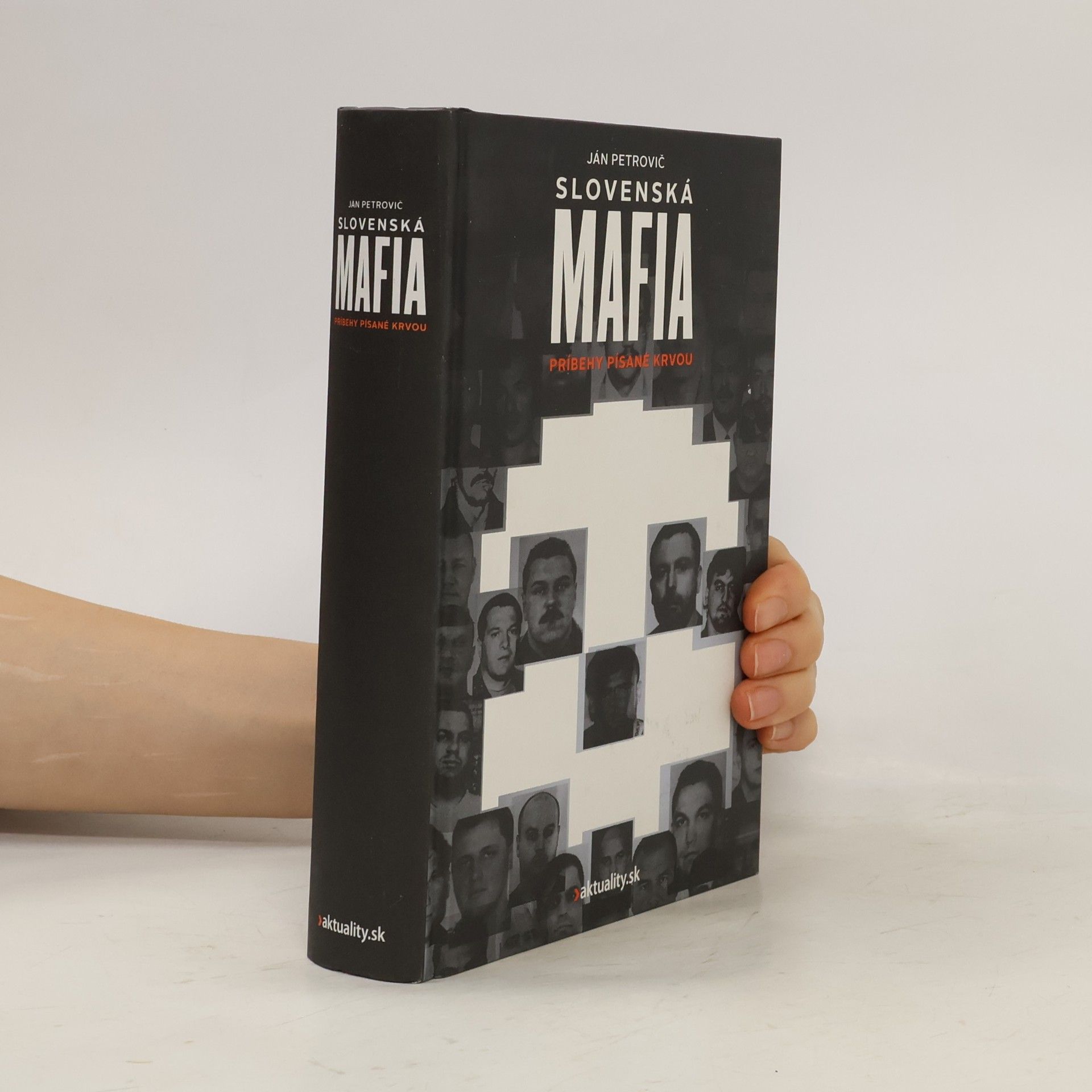 Slovenská mafia : príbehy písané krvou
