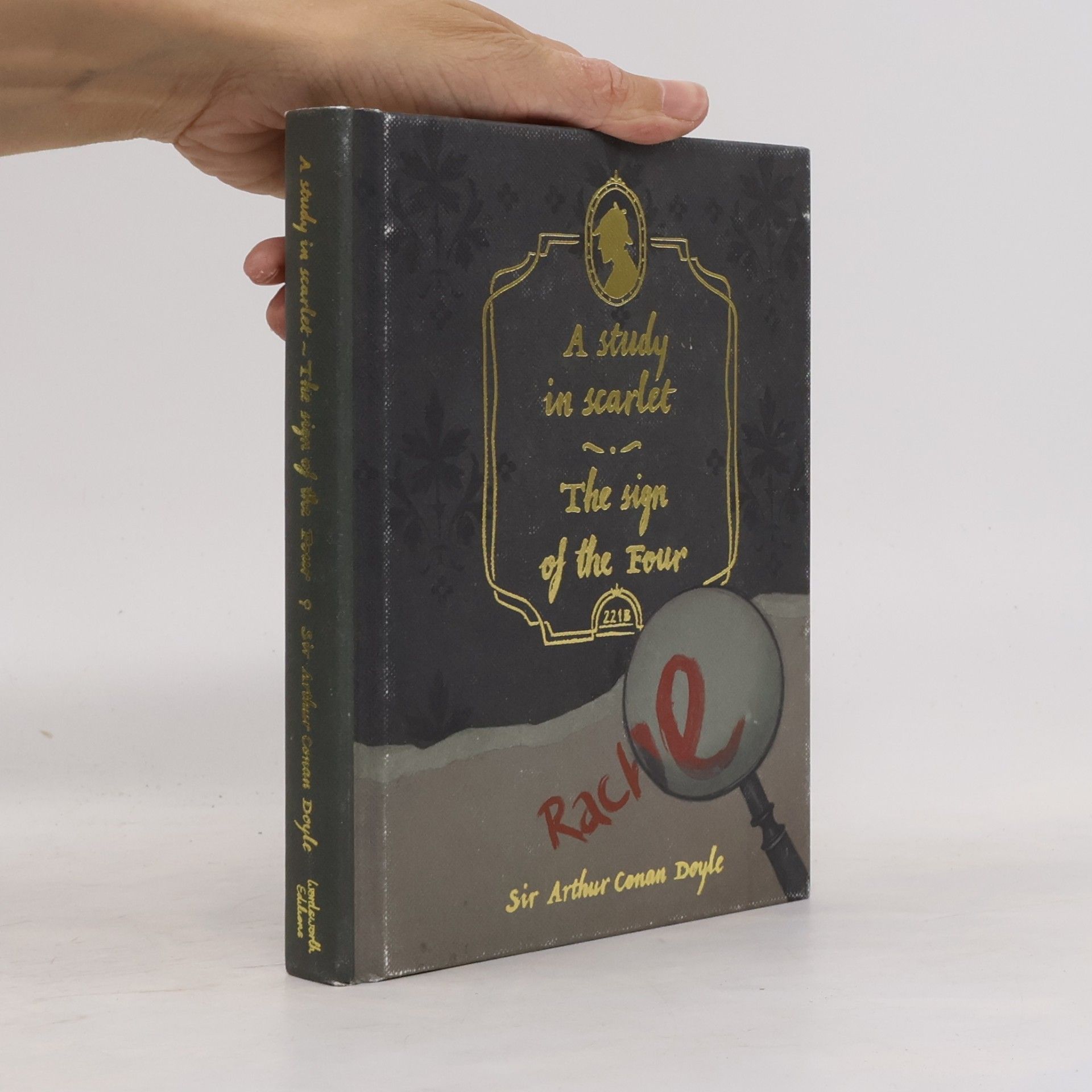 Arthur Conan Doyle A Study in Scarlet & The Sign of the Four (Collector's Edition)