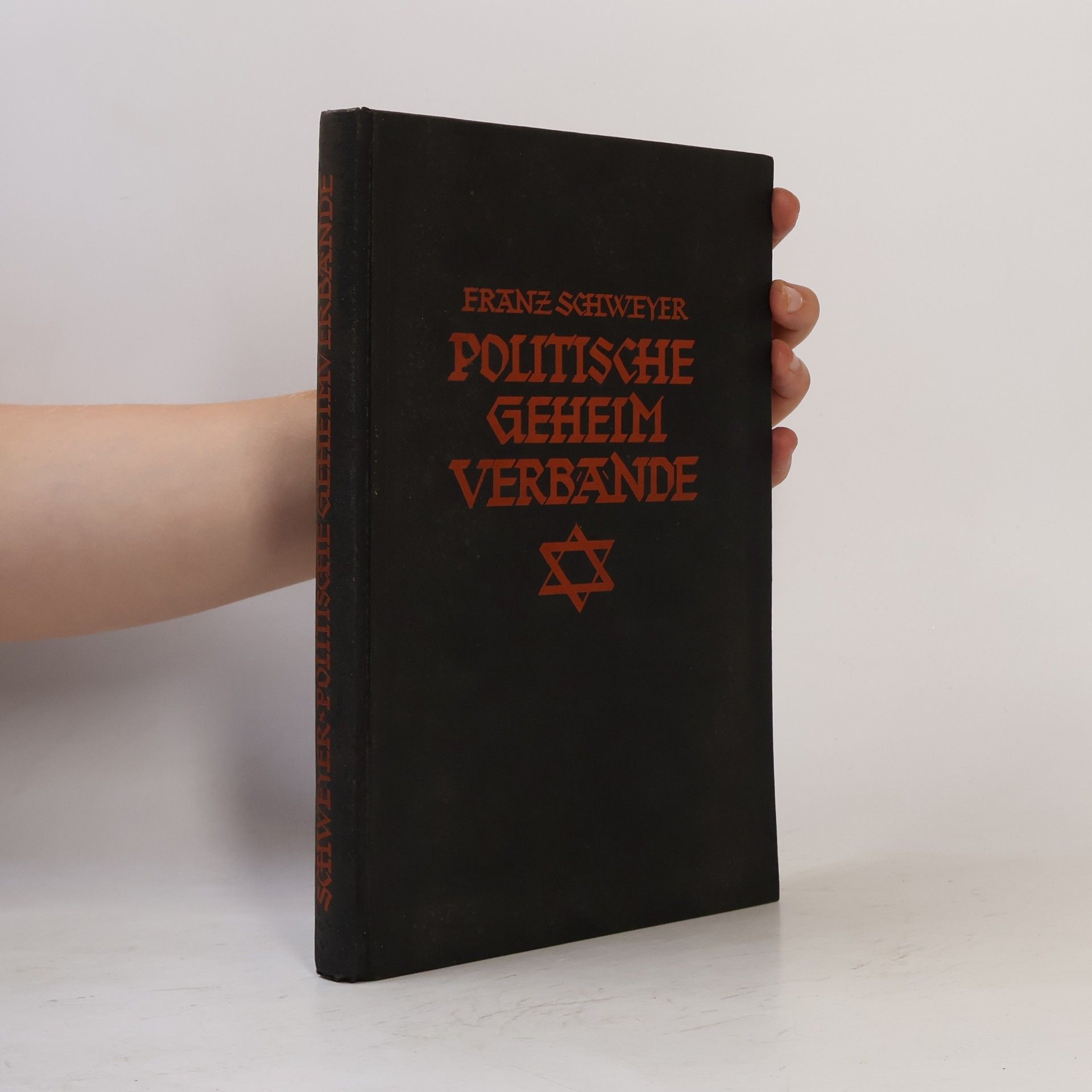 Franz Schweyer Politische geheim verbande