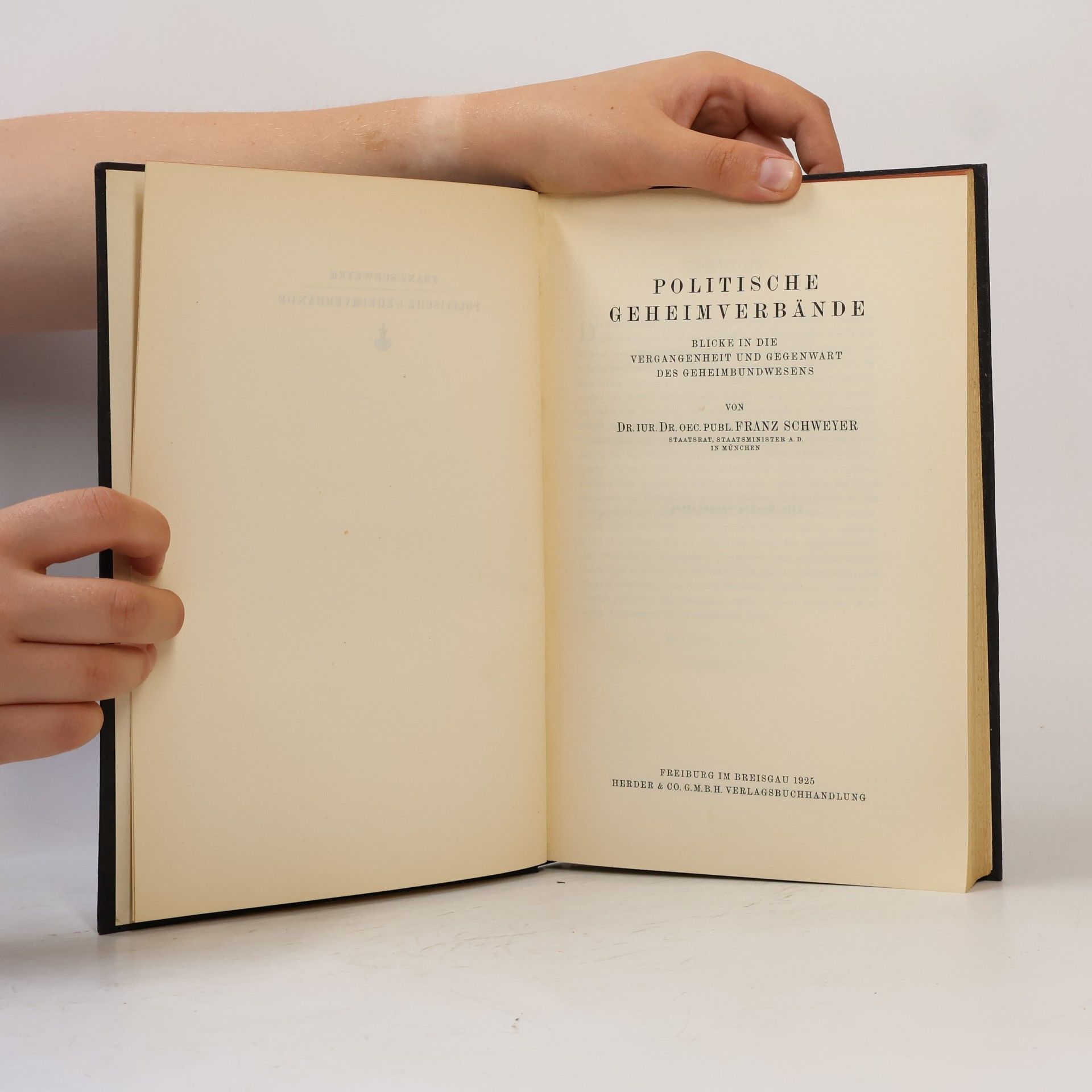 Franz Schweyer Politische geheim verbande