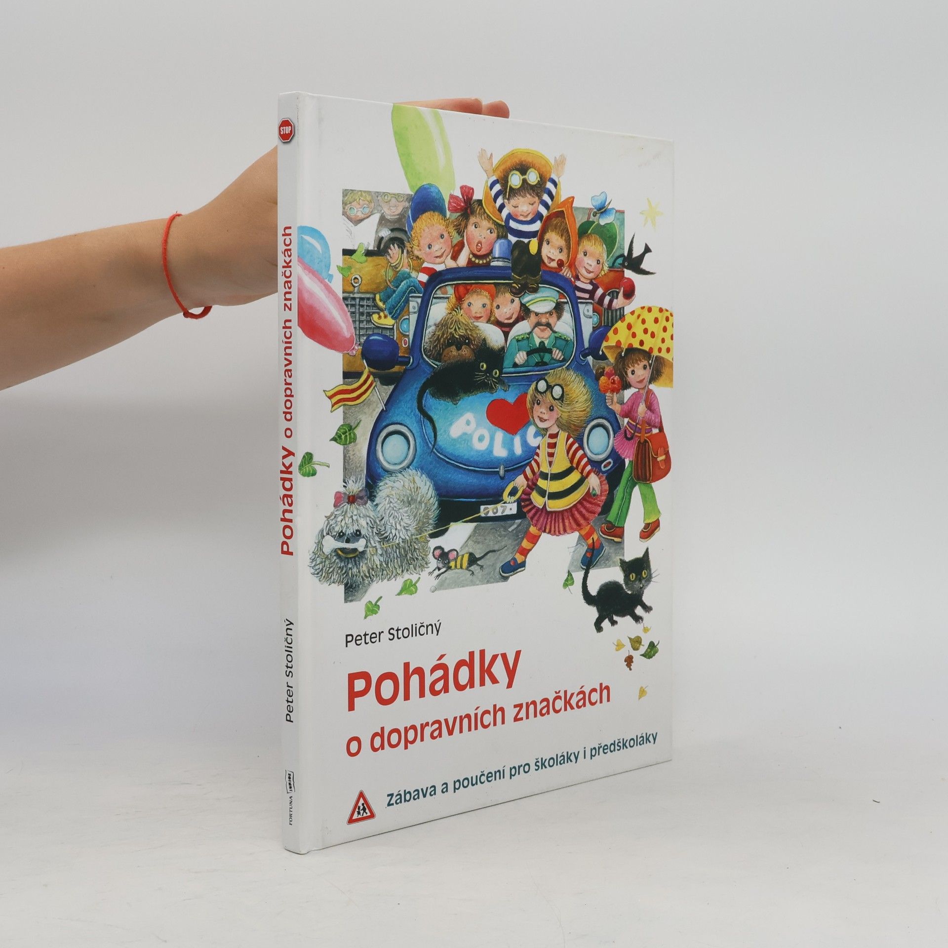Peter Stoličný Pohádky o dopravních značkách