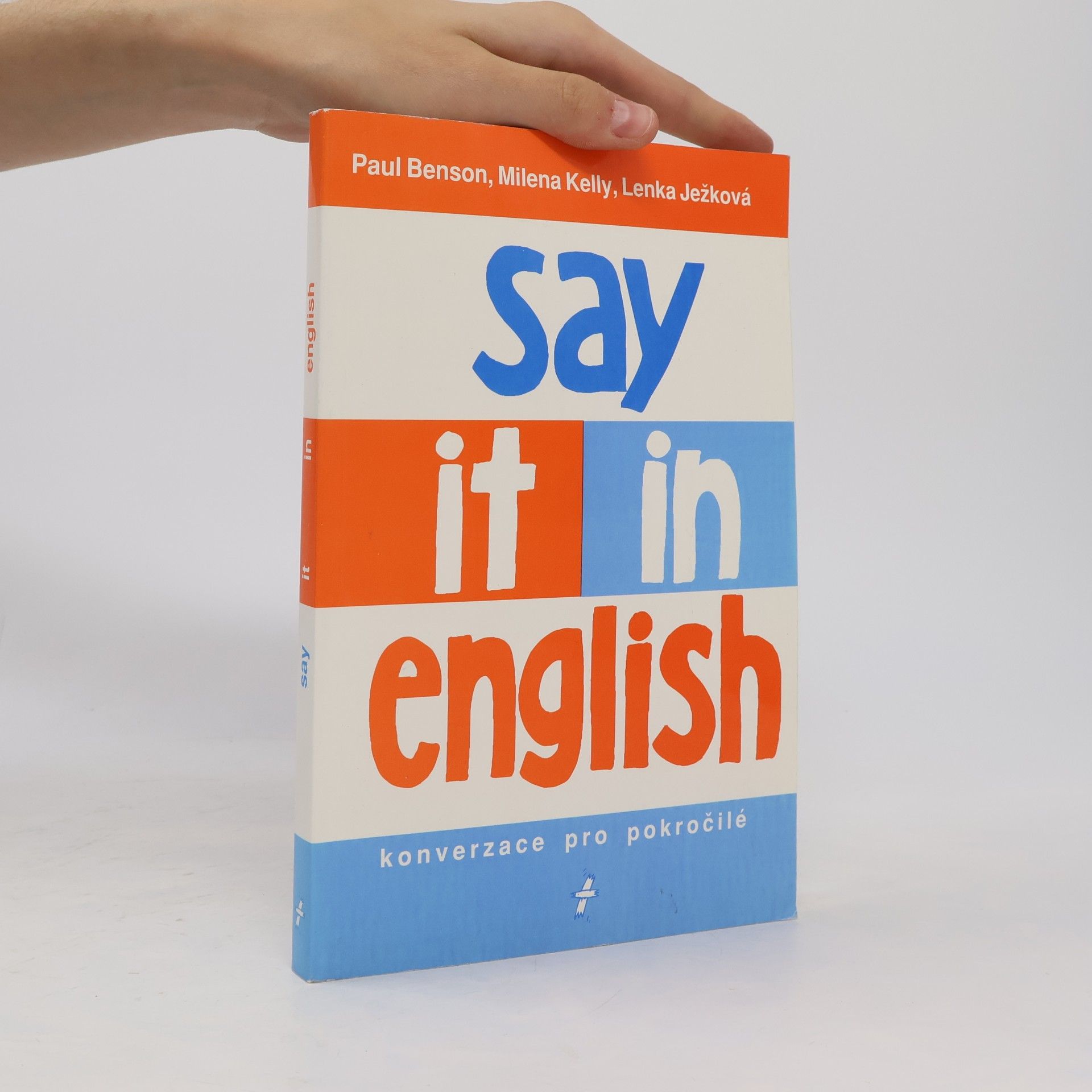 Say it in English : konverzace pro pokročilé