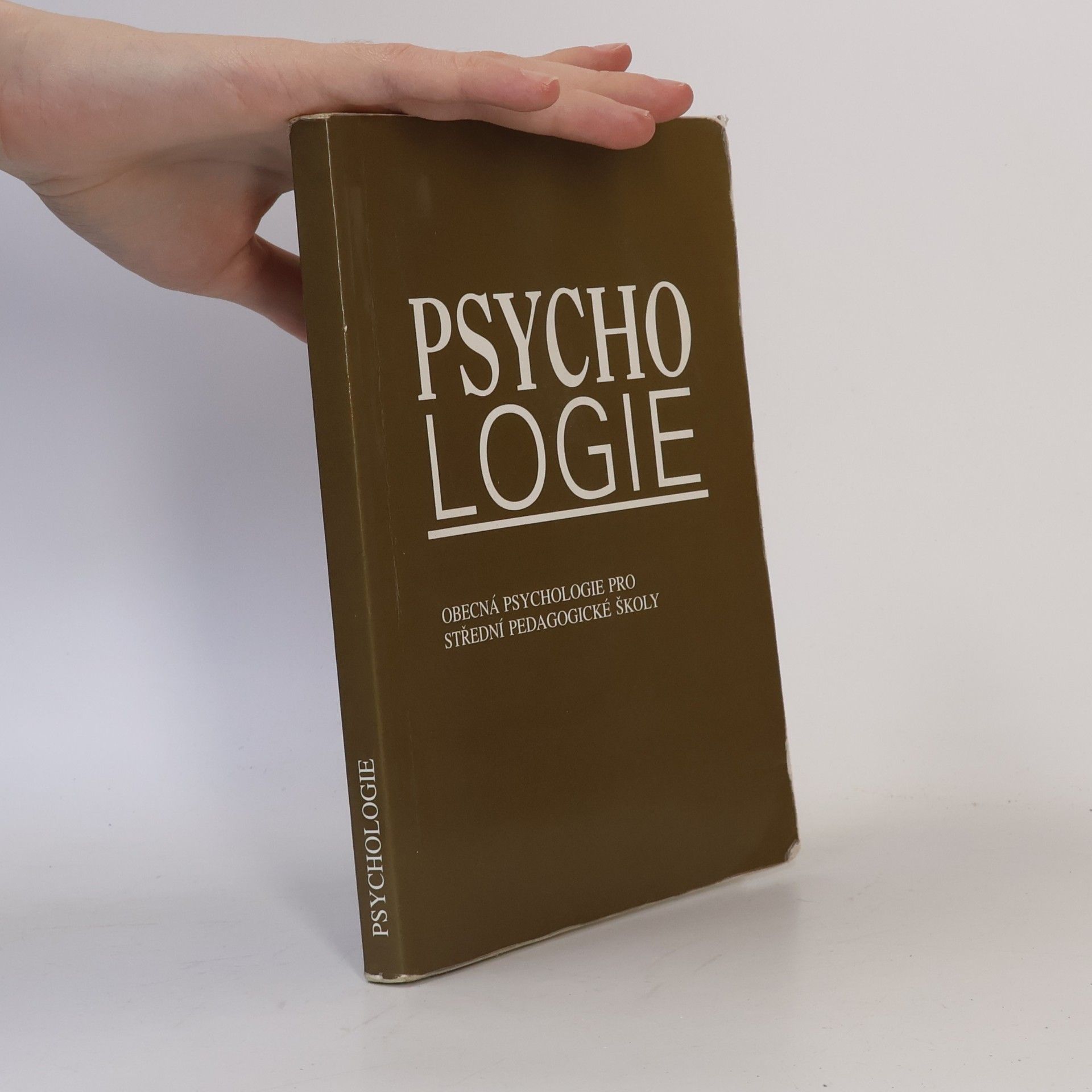 Jan Čáp Psychologie : obecná psychologie pro střední pedagogické školy