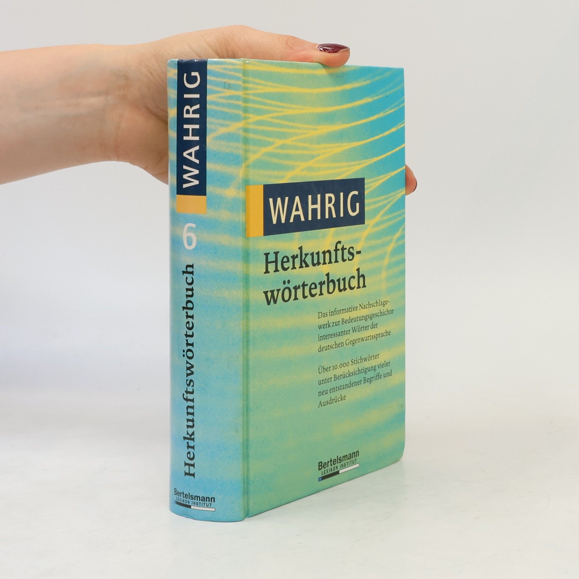 AA.VV. Wahrig - 6: Herkunftswörterbuch
