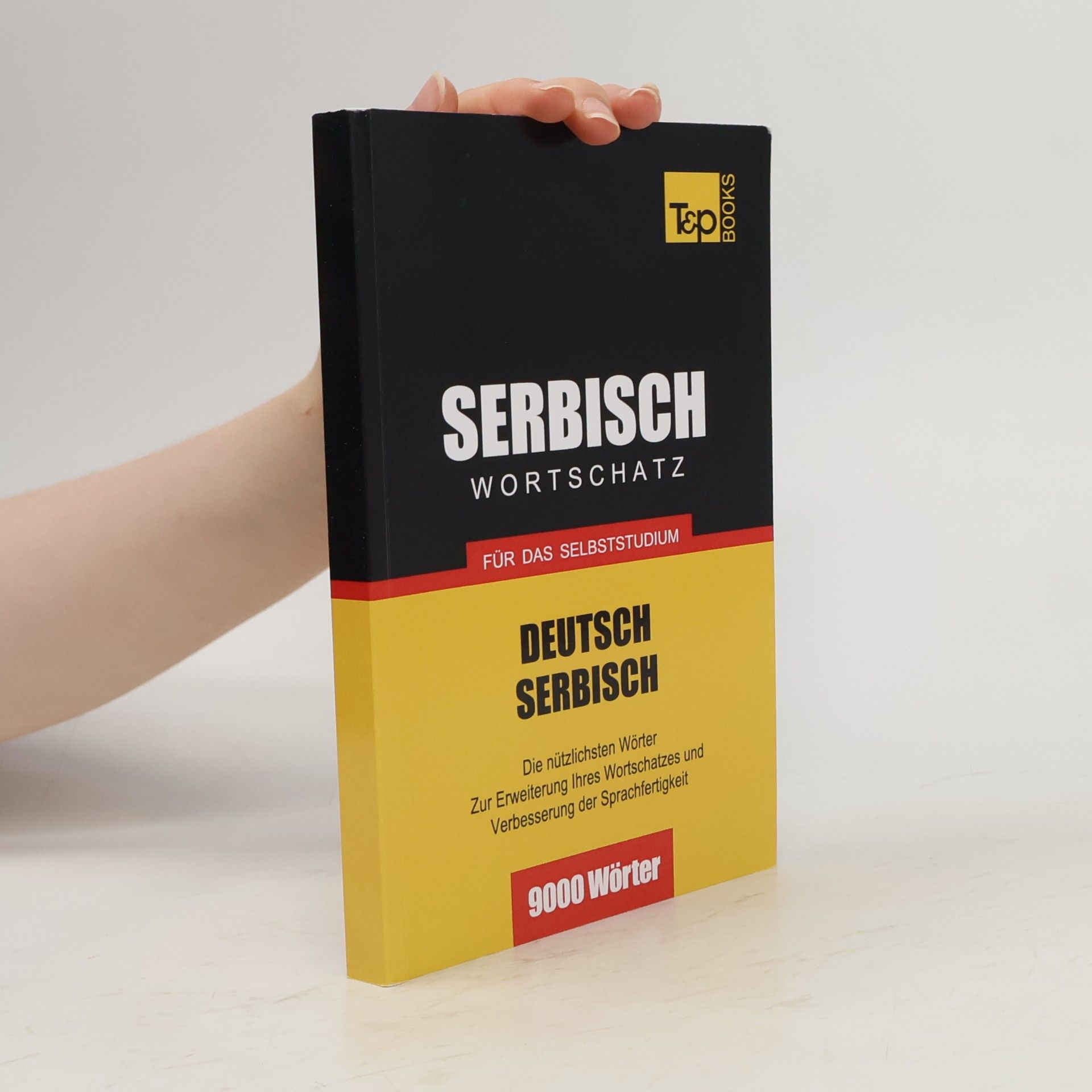 German Collection - 253: Serbischer Wortschatz für das Selbststudium - 9000 Wörter
