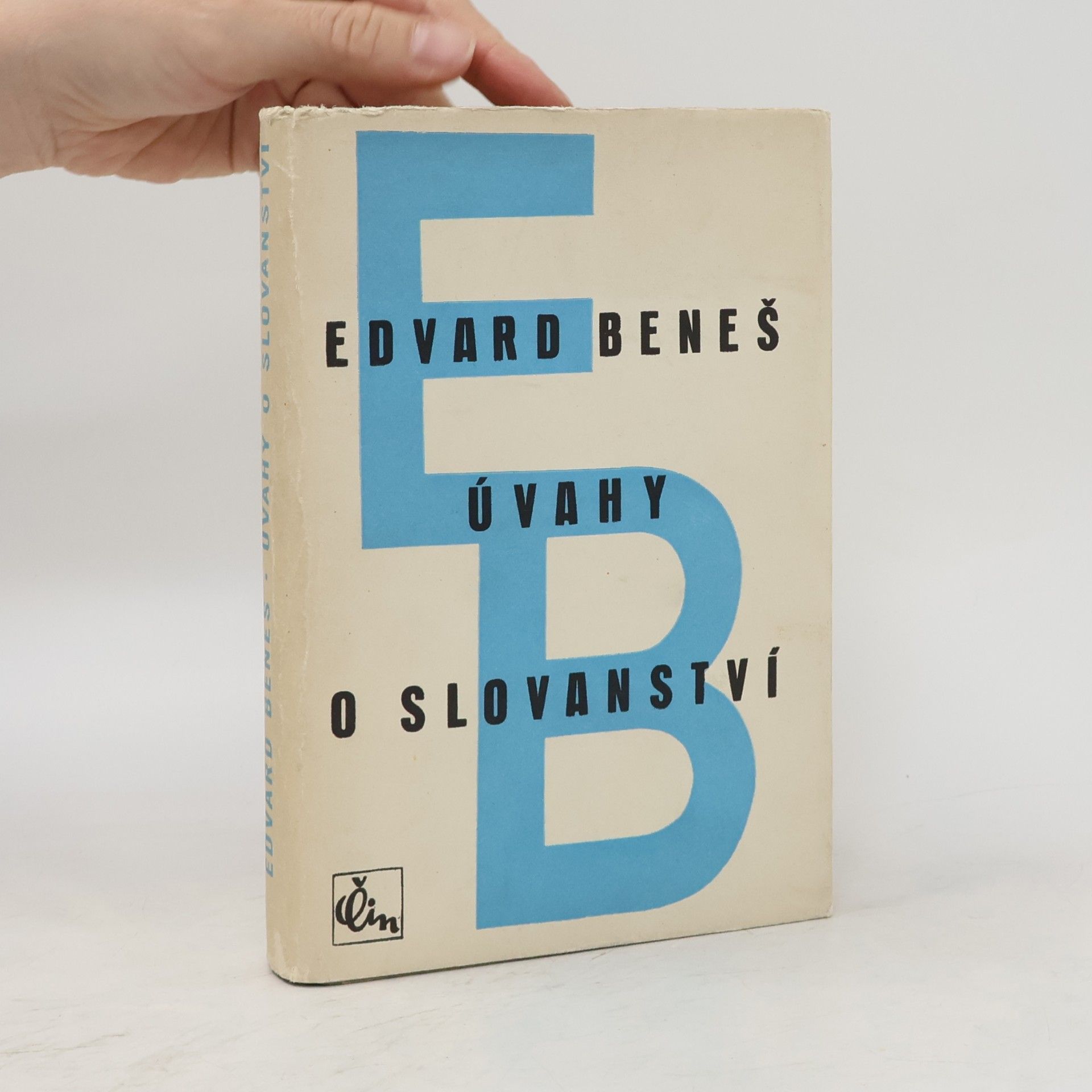 Edvard Beneš Úvahy o slovanství : hlavní problémy slovanské politiky