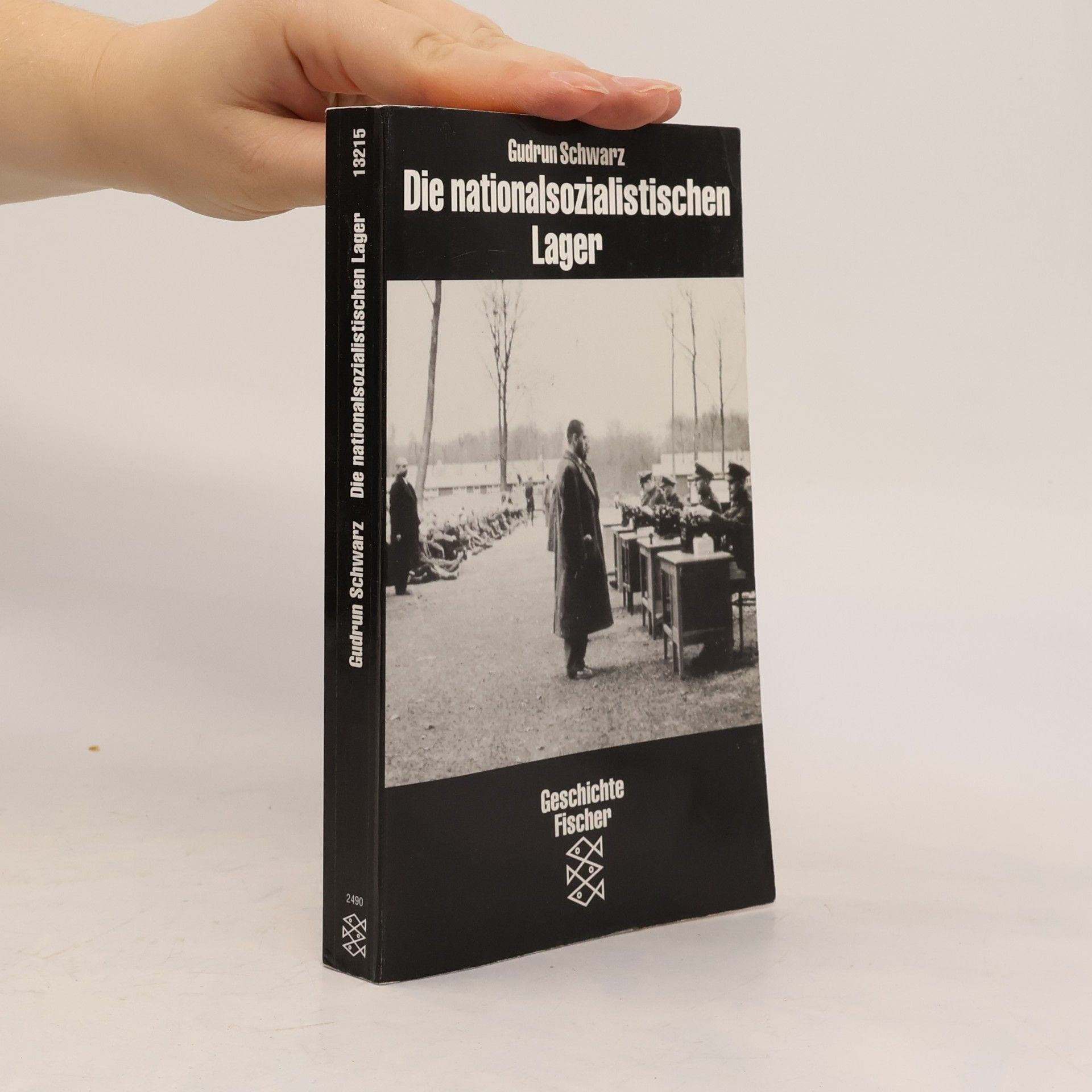 Gudrun Schwarz Die nationalsozialistischen Lager
