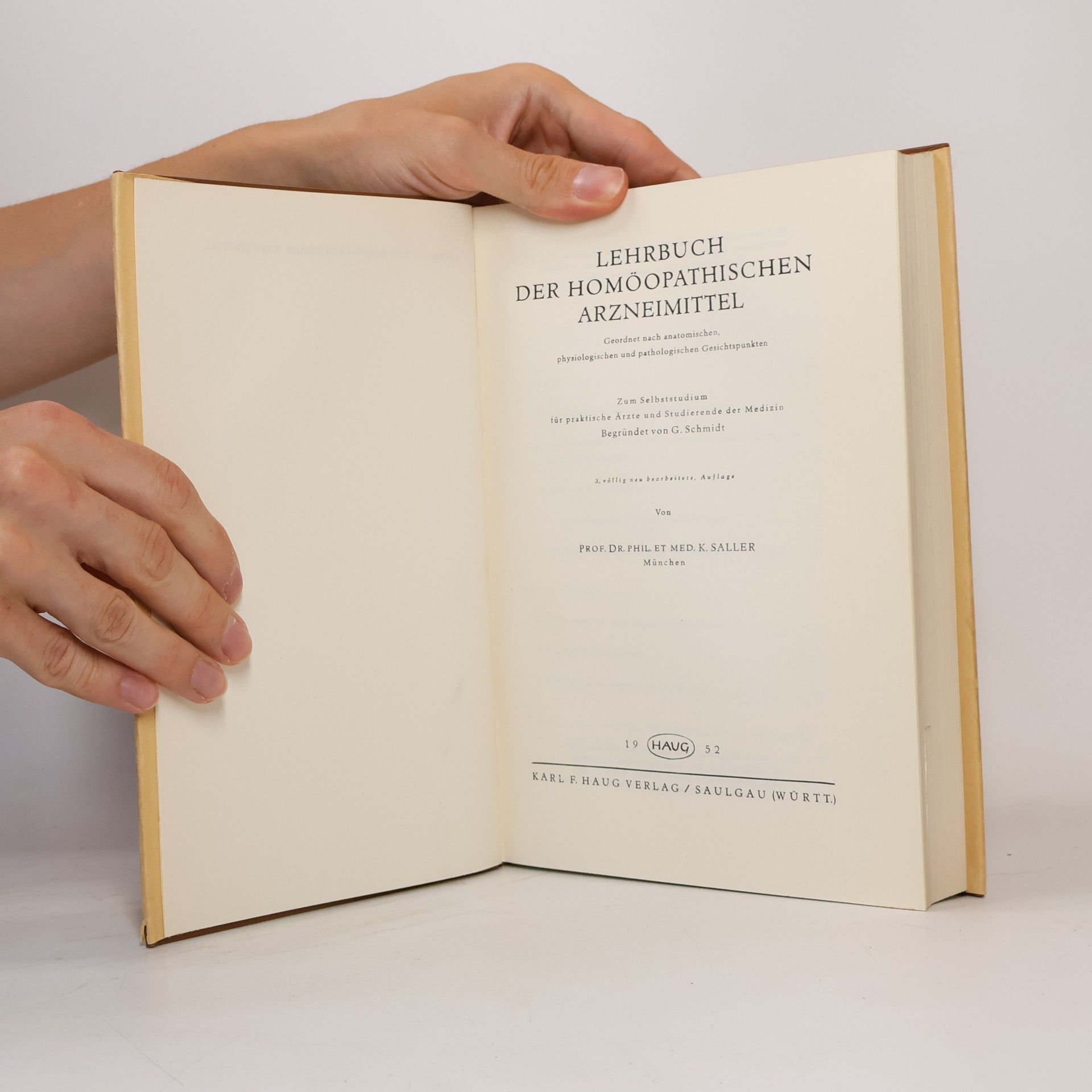 K. Saller Schmidt's Lehrbuch der homöopathischen Arzneimittel