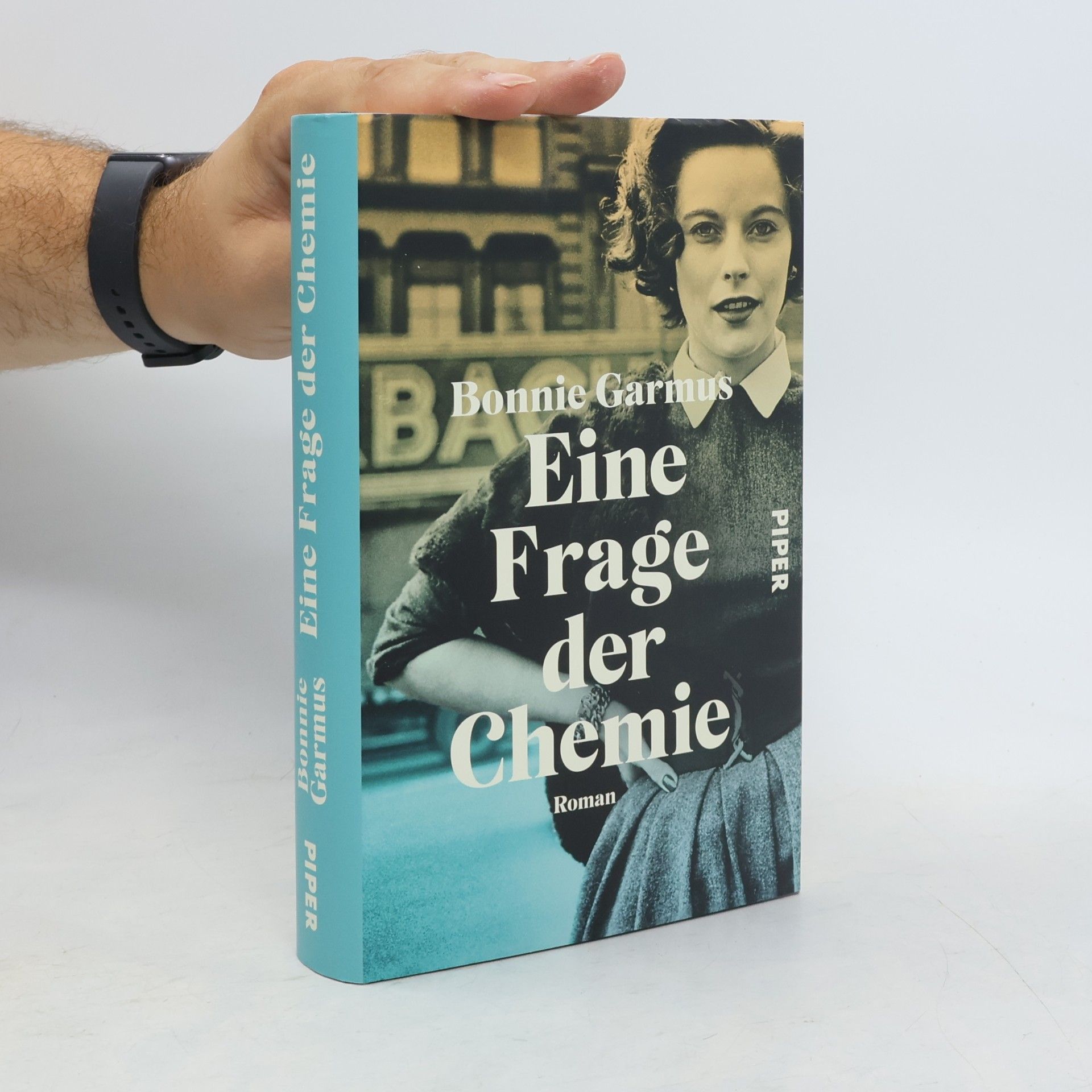 Bonnie Garmus Eine Frage der Chemie