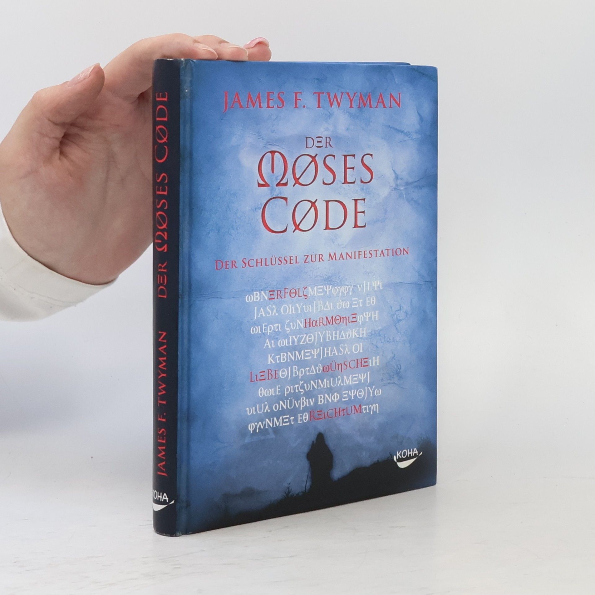 James F. Twyman Der Moses-Code