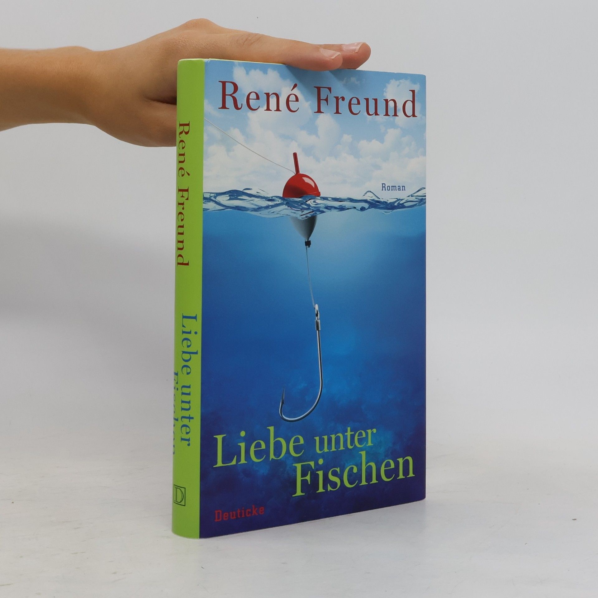 René Freund Liebe unter Fischen