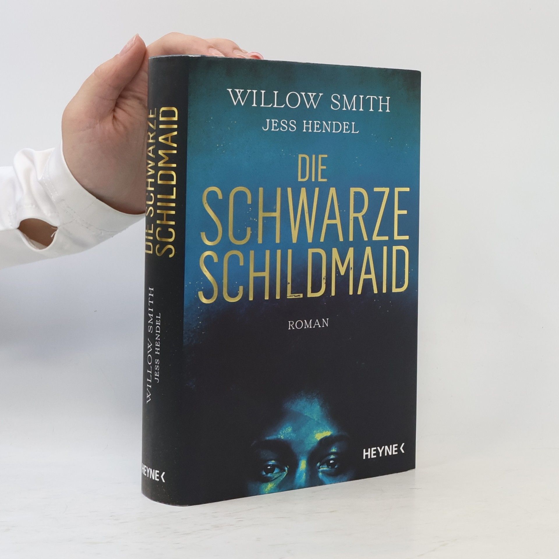 Smith Willow Die Schwarze Schildmaid. Roman